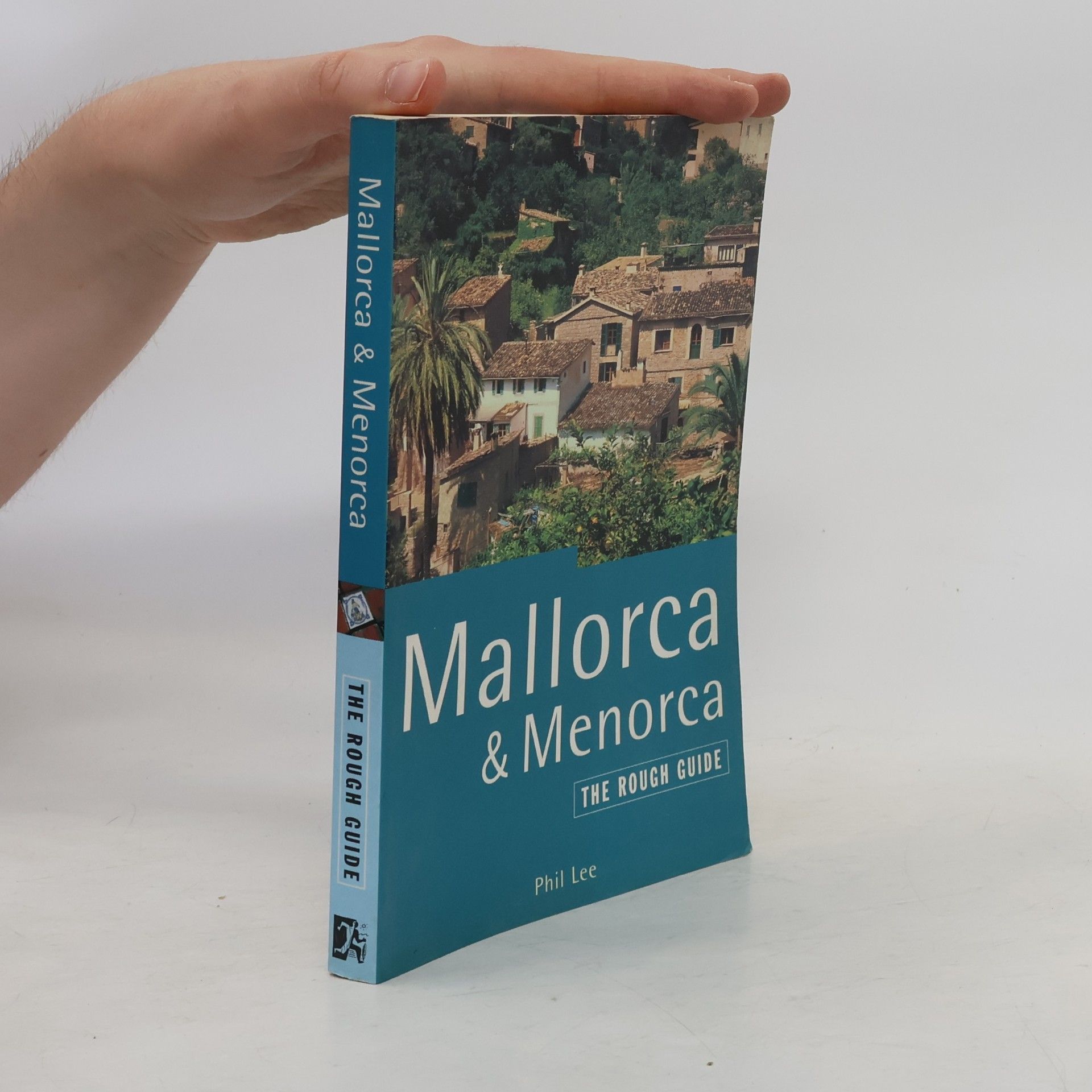 Phil Lee The Rough Guide to Mallorca & Menorca