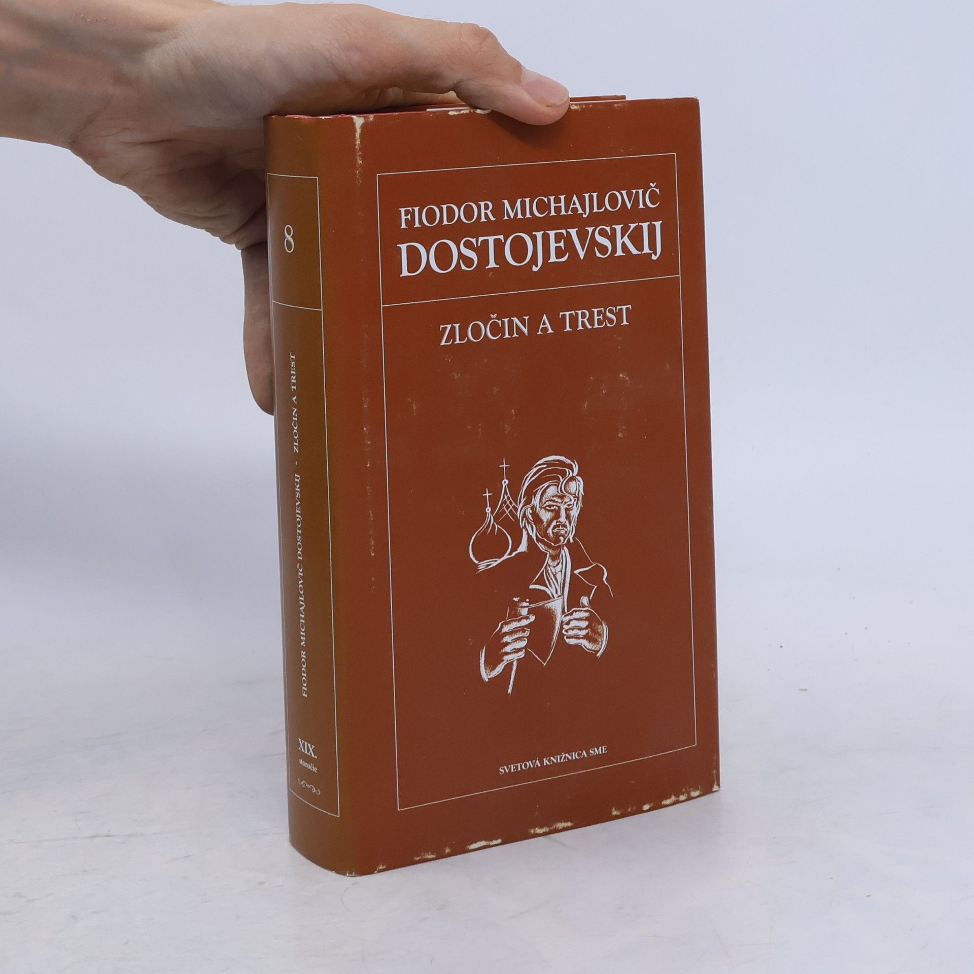 Fjodor Michajlovič Dostojevskij Zločin a trest