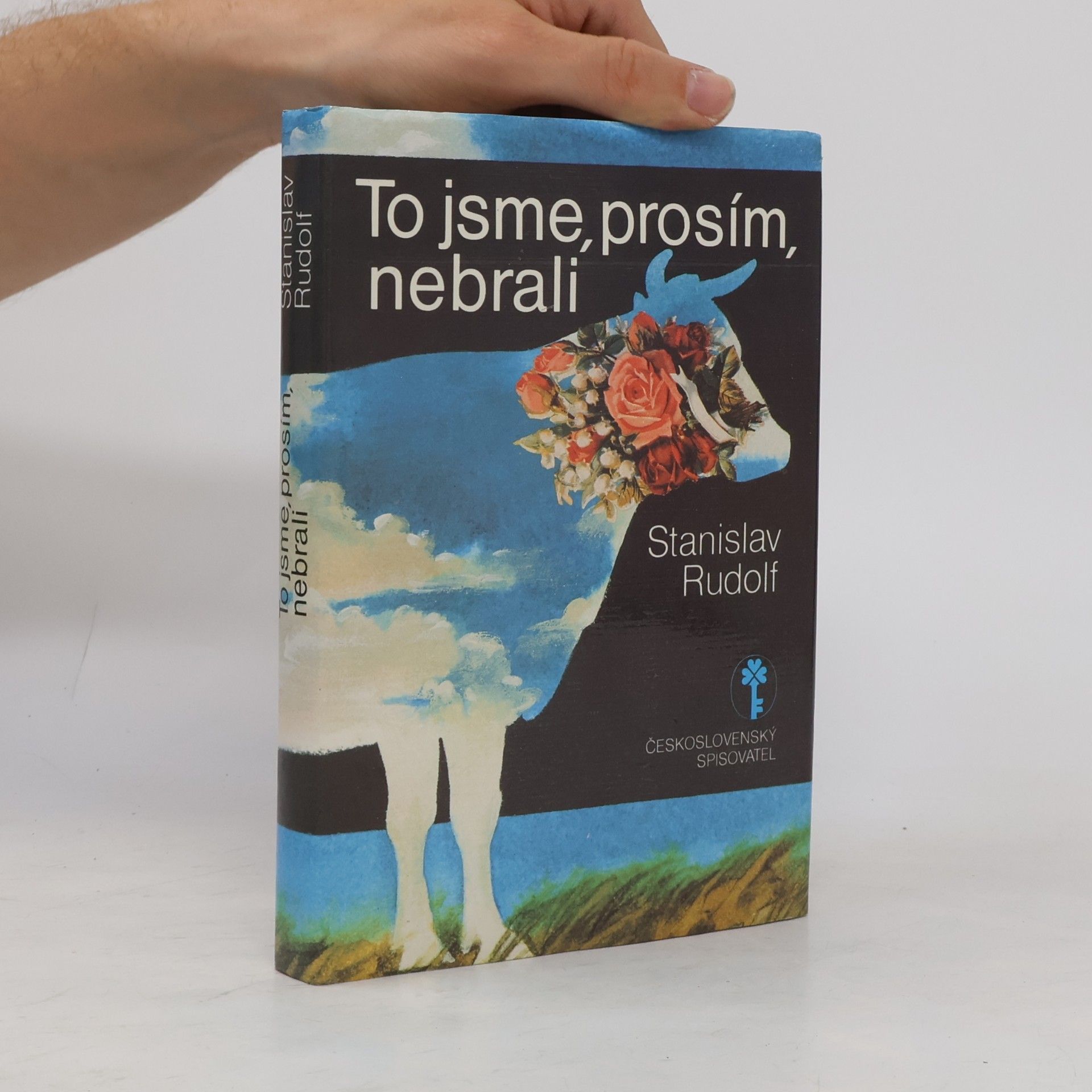 Stanislav Rudolf To jsme, prosím, nebrali