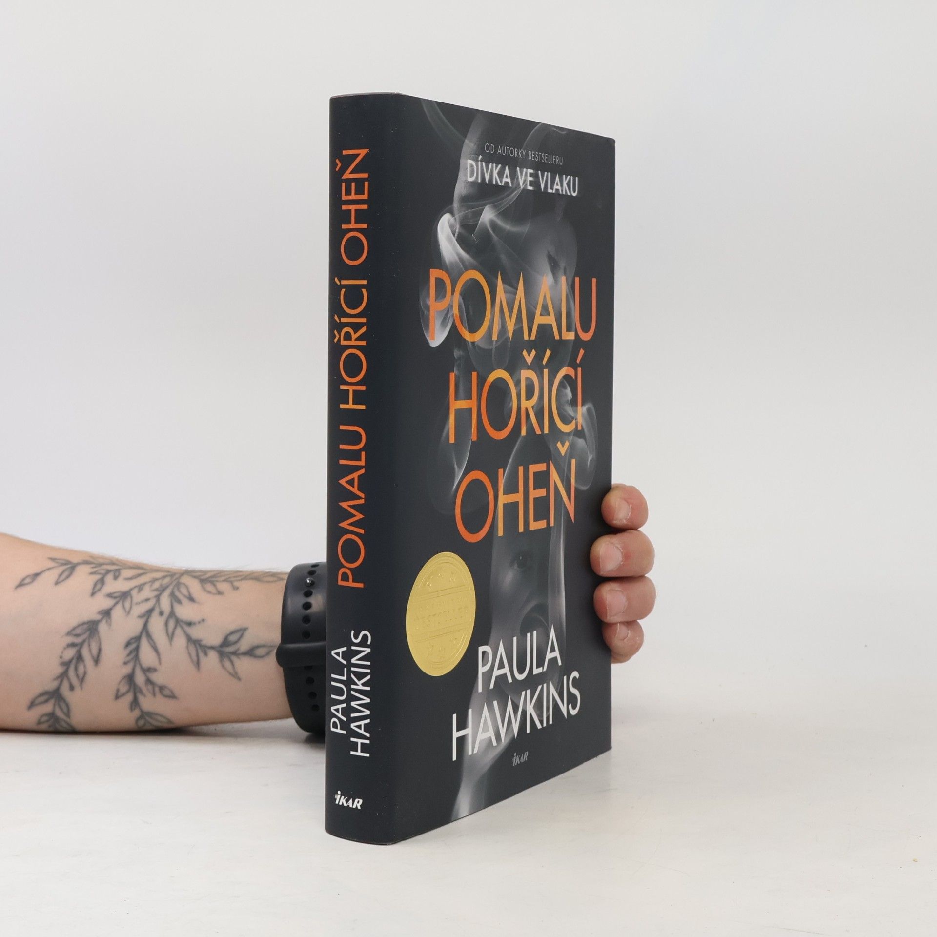Paula Hawkins Pomalu hořící oheň