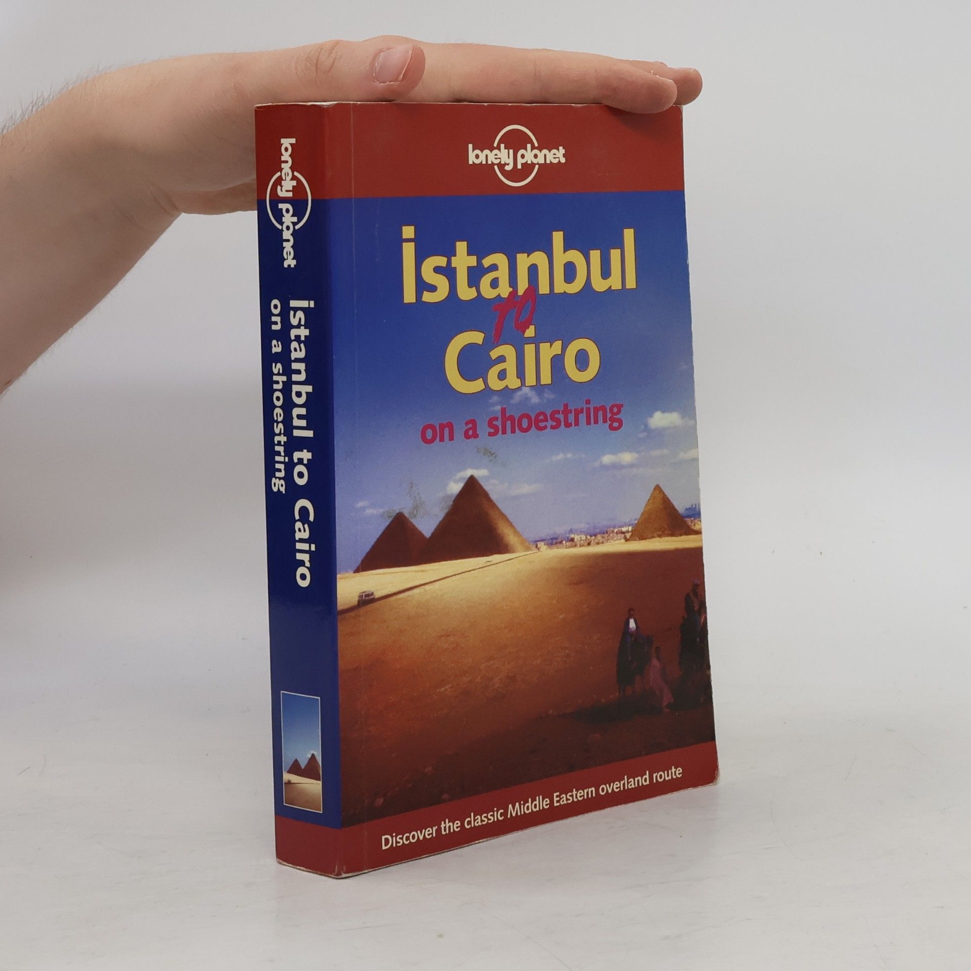 Andrew Humphreys Lonely Planet Shoestring Guides: Istanbul to Cairo