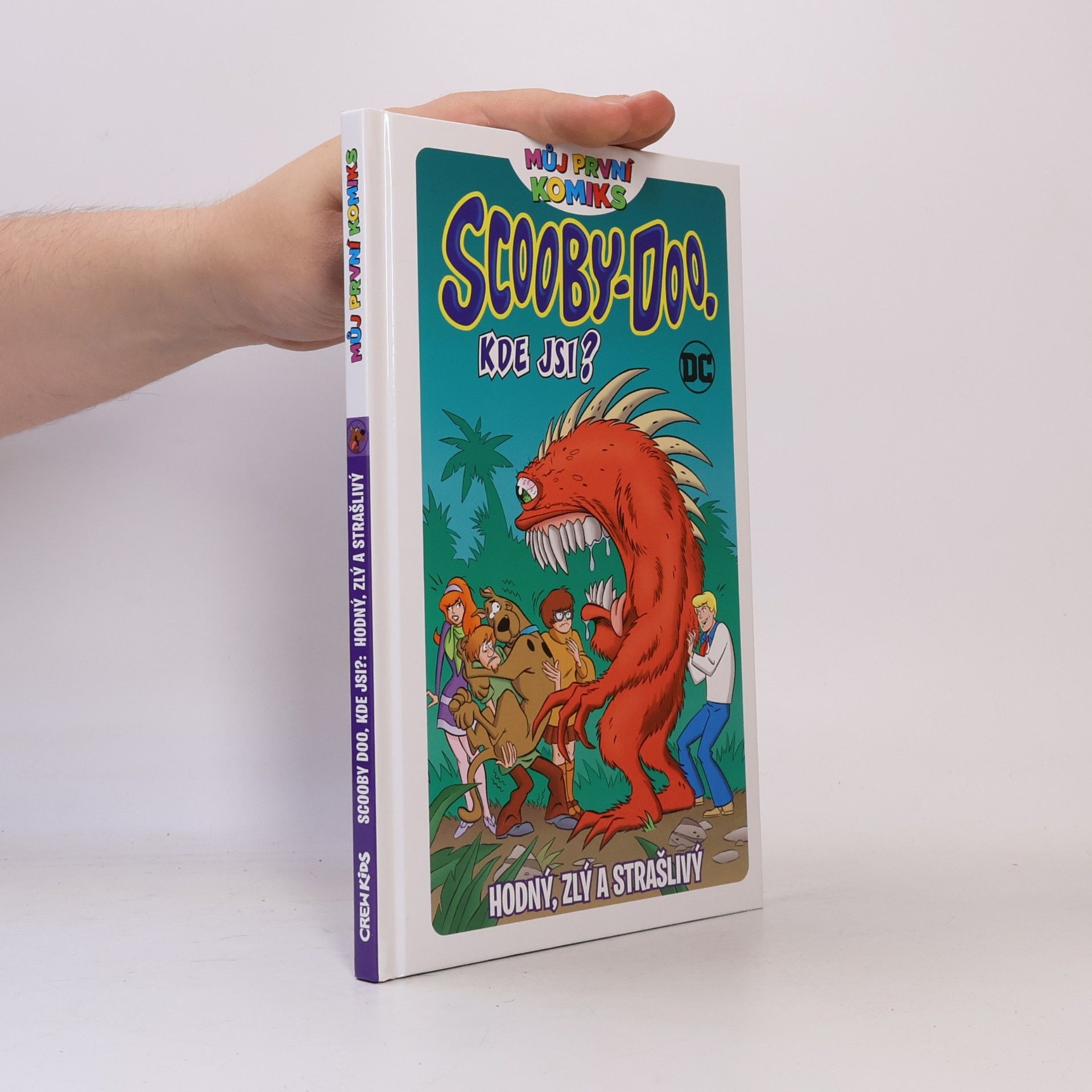 Various authors Scooby-Doo, kde jsi?: Hodný, zlý a strašlivý