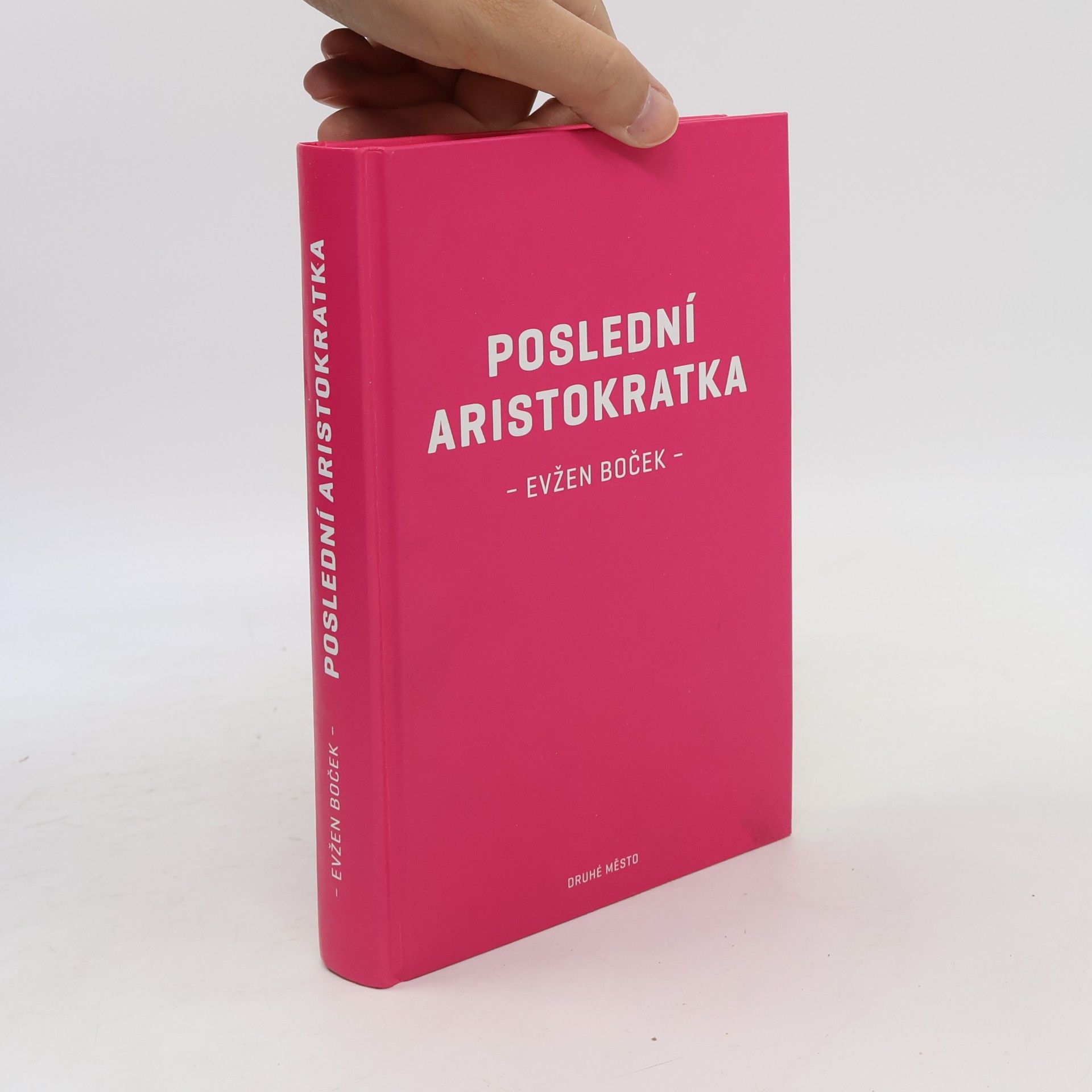Evžen Boček Poslední aristokratka