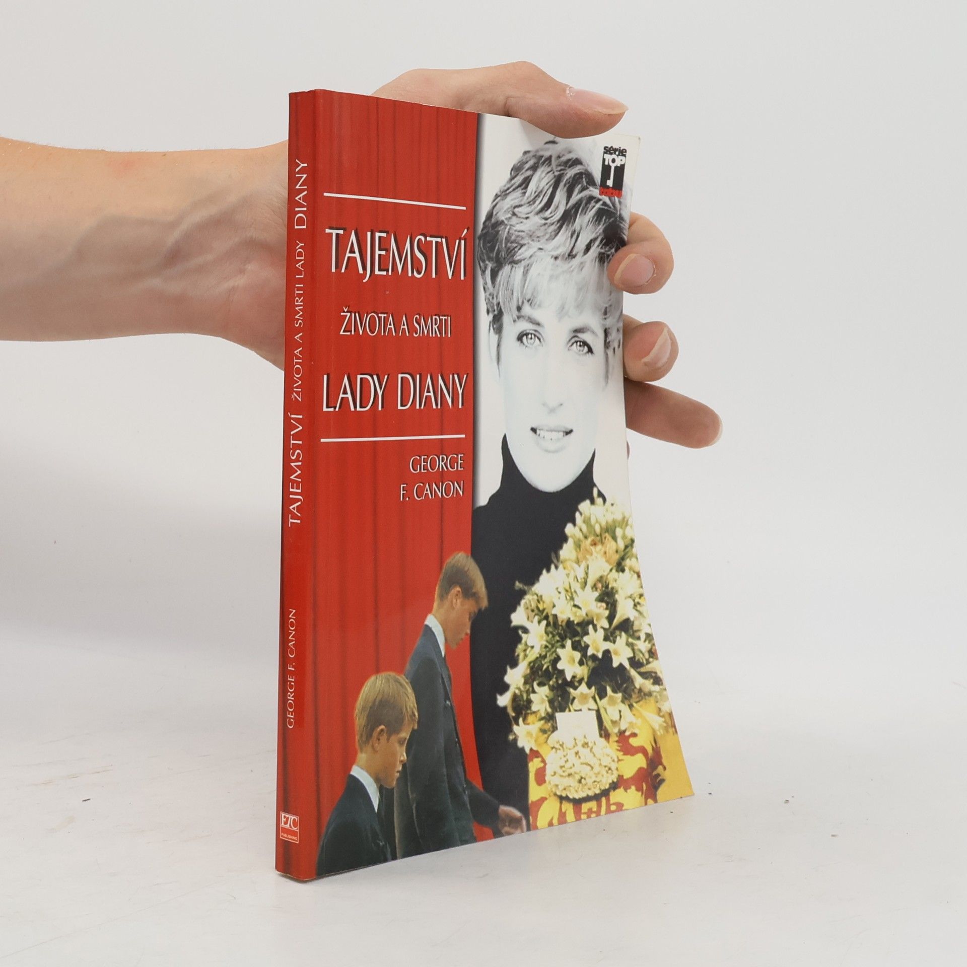 George F. Canon Tajemství života a smrti Lady Diany