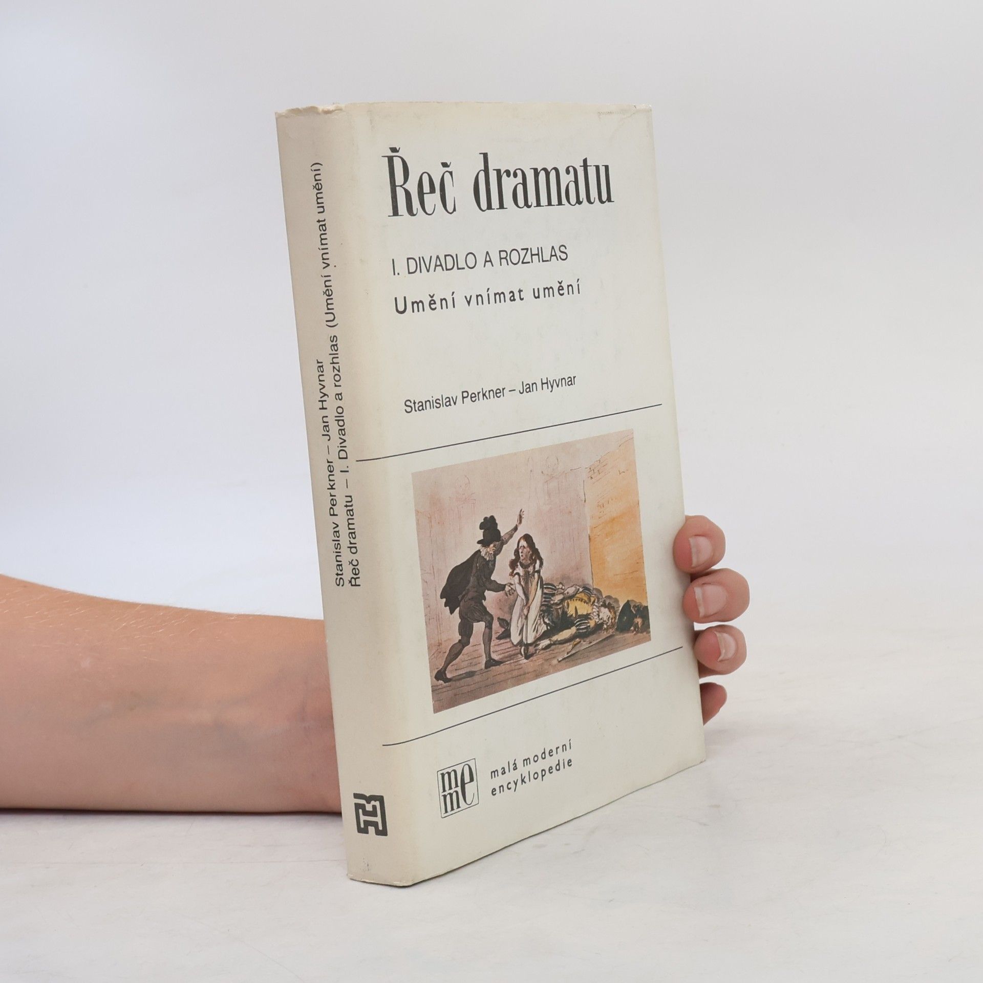 Řeč dramatu. Umění vnímat umění. Divadlo a rozhlas. 1. díl