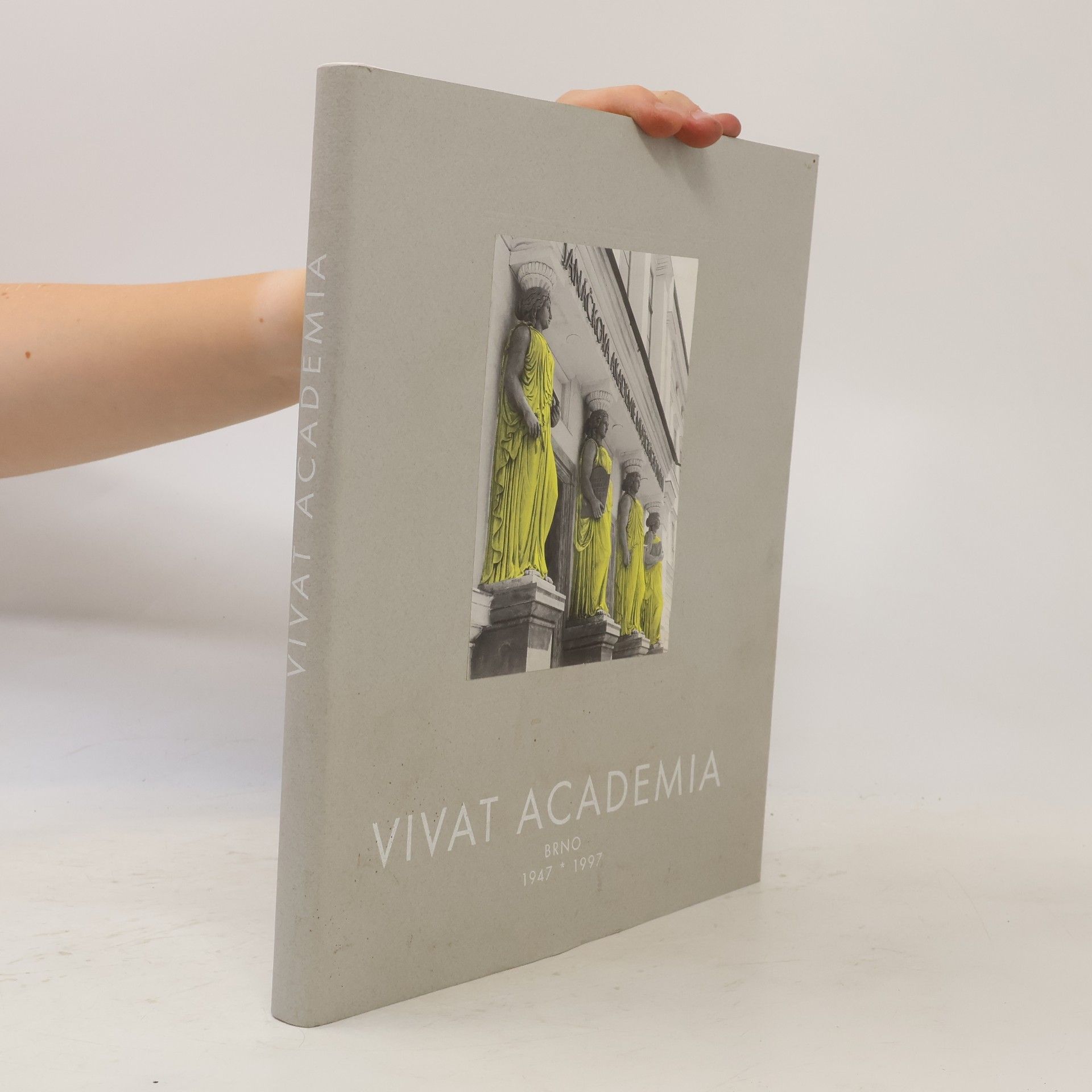 AA.VV. Vivat Academia 1947-1997
