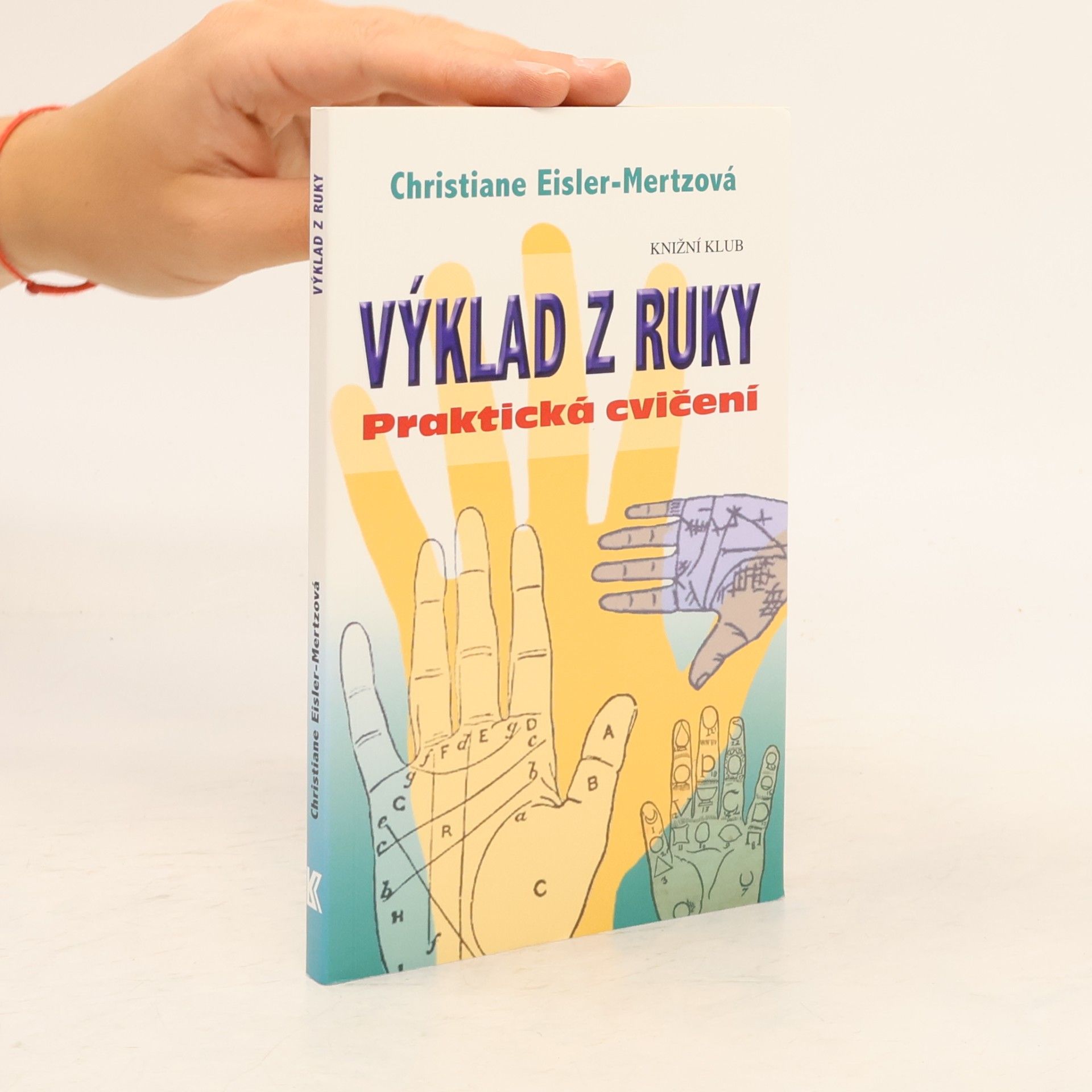 Christiane Eisler Mertz Výklad z ruky