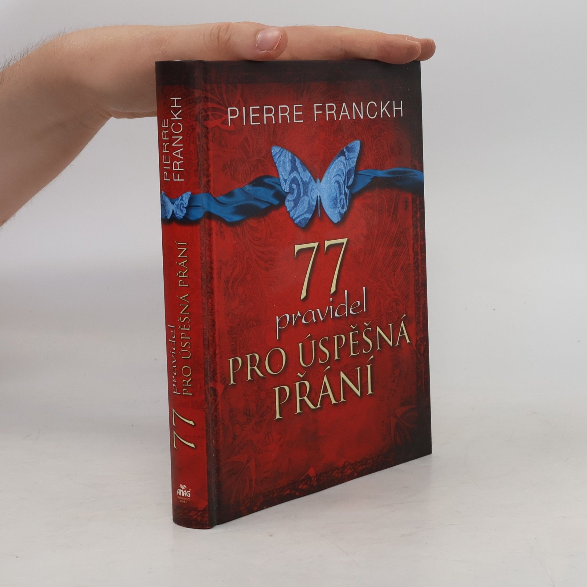 Pierre Franckh 77 pravidel pro úspěšná přání