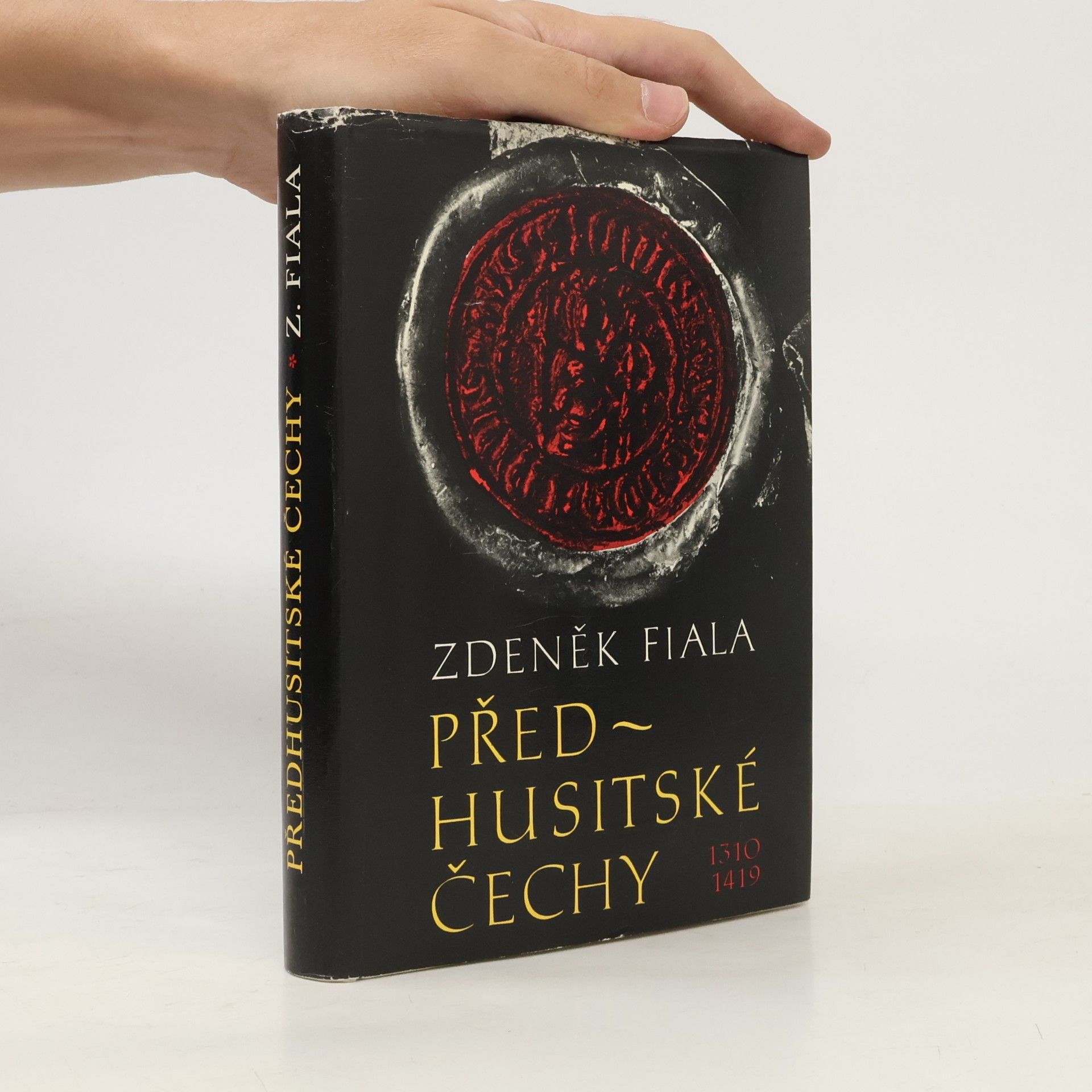 Zdeněk Fiala Předhusitské Čechy 1310-1419