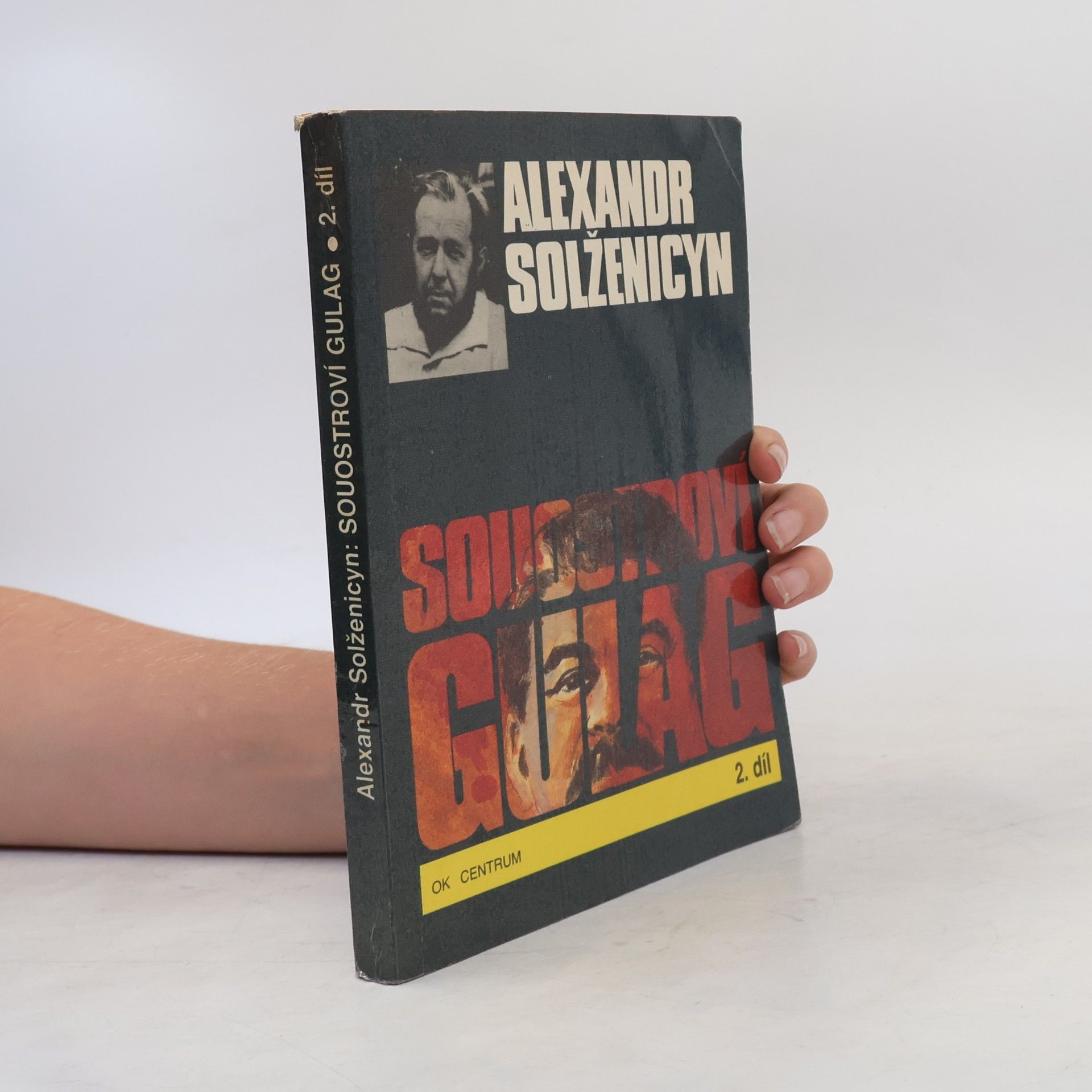 Alexandr Isajevič Solženicyn Souostroví Gulag 2