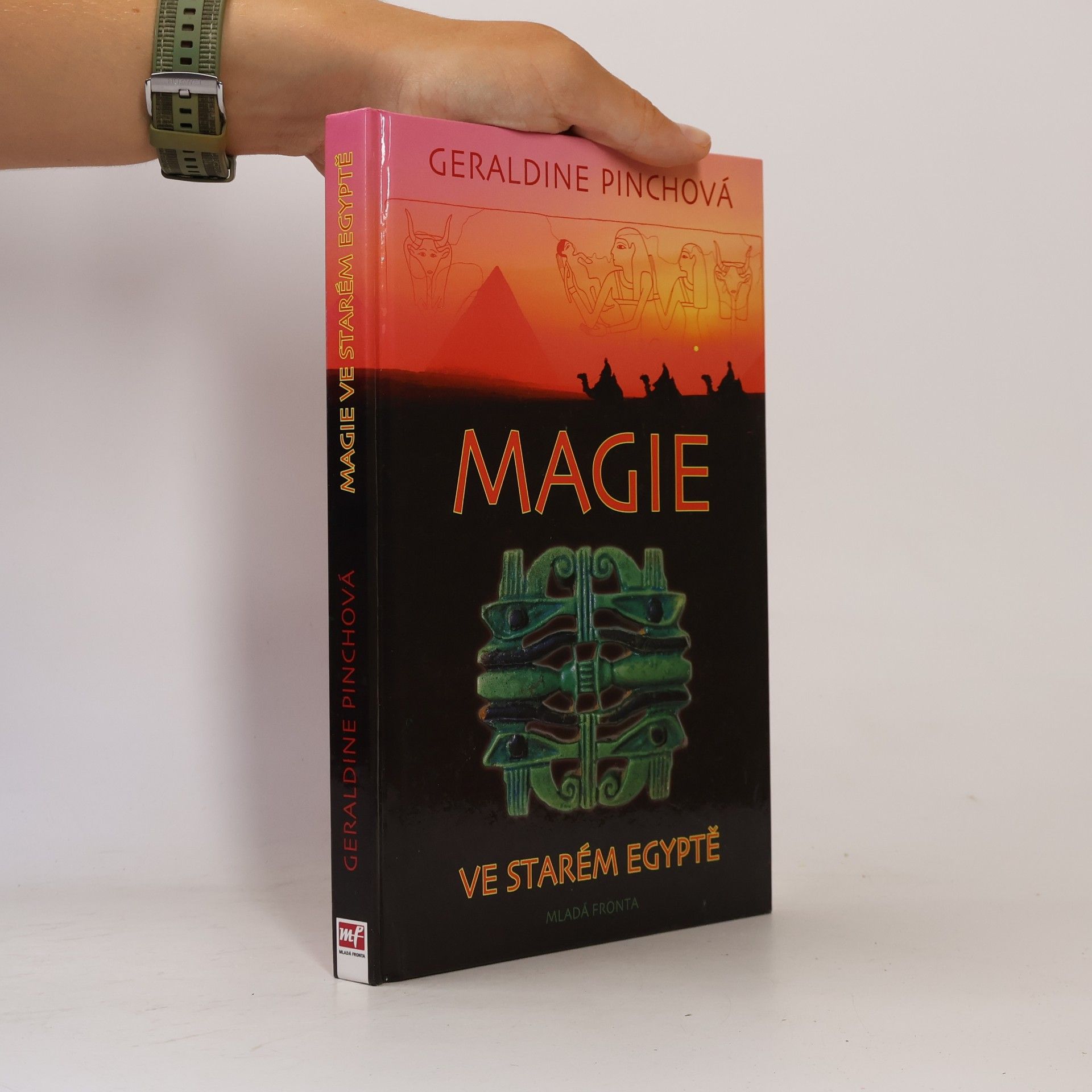 Geraldine Pinch Magie ve starém Egyptě