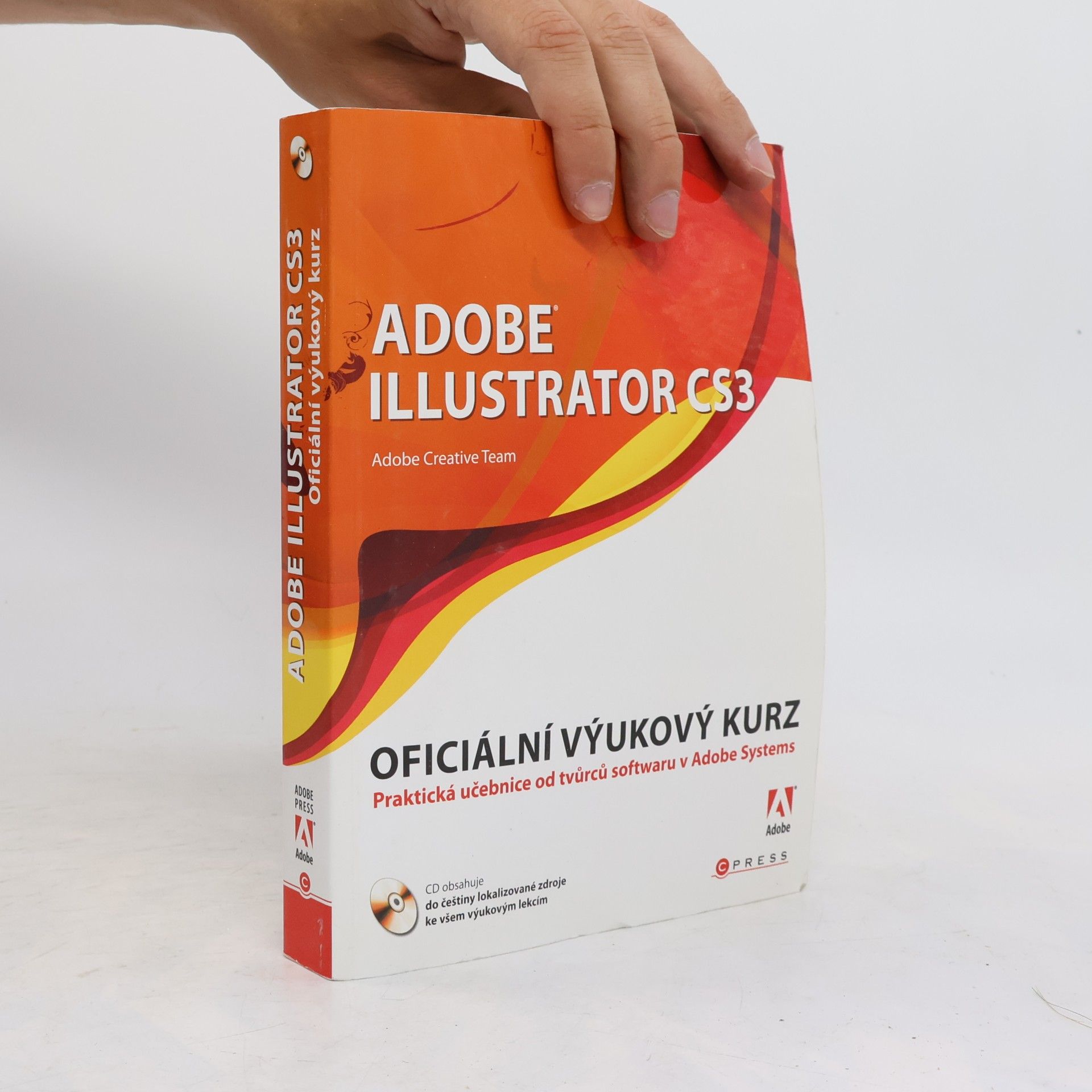 Magdalena Kolínová Adobe Illustrator CS3 : oficiální výukový kurz