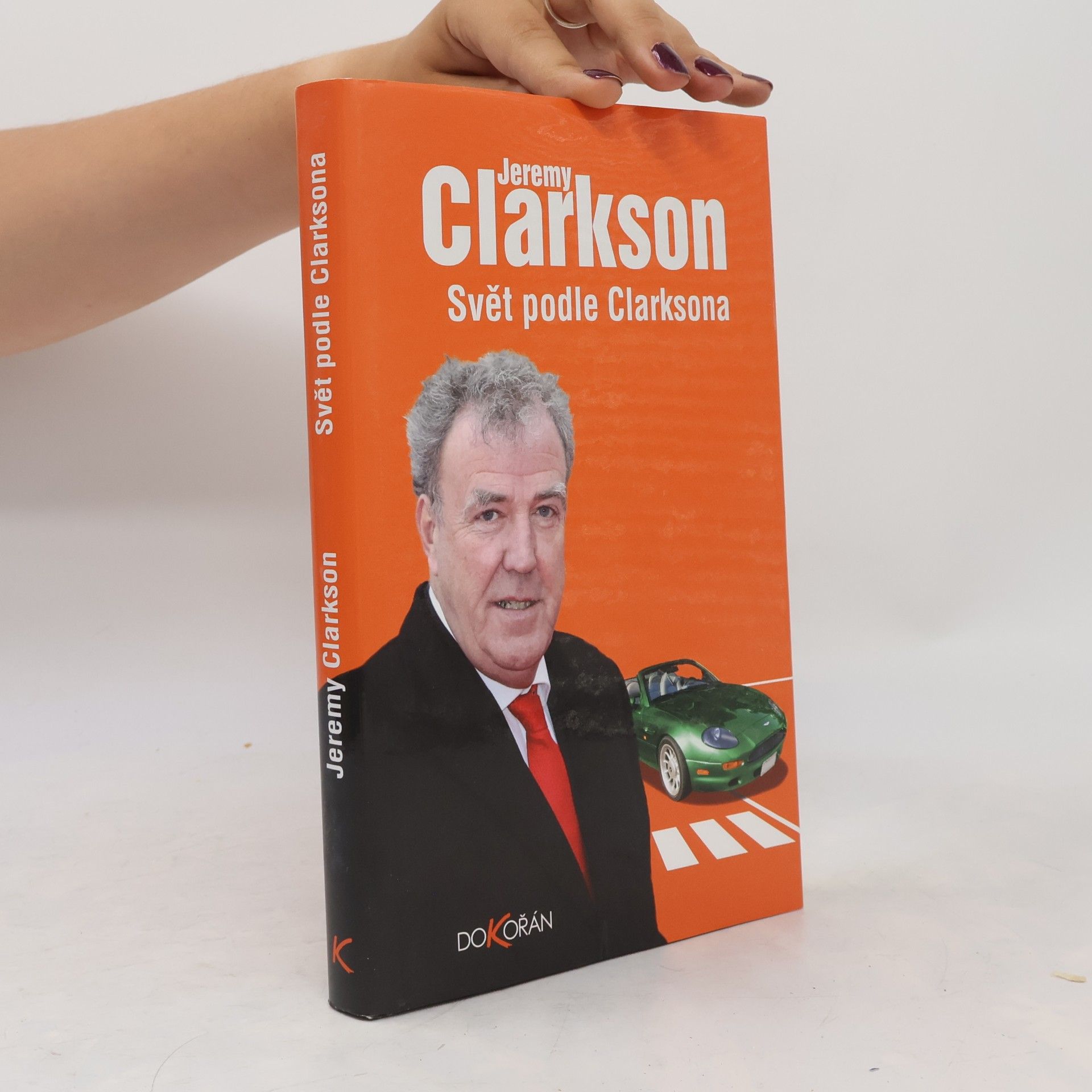 Jeremy Clarkson Svět podle Clarksona