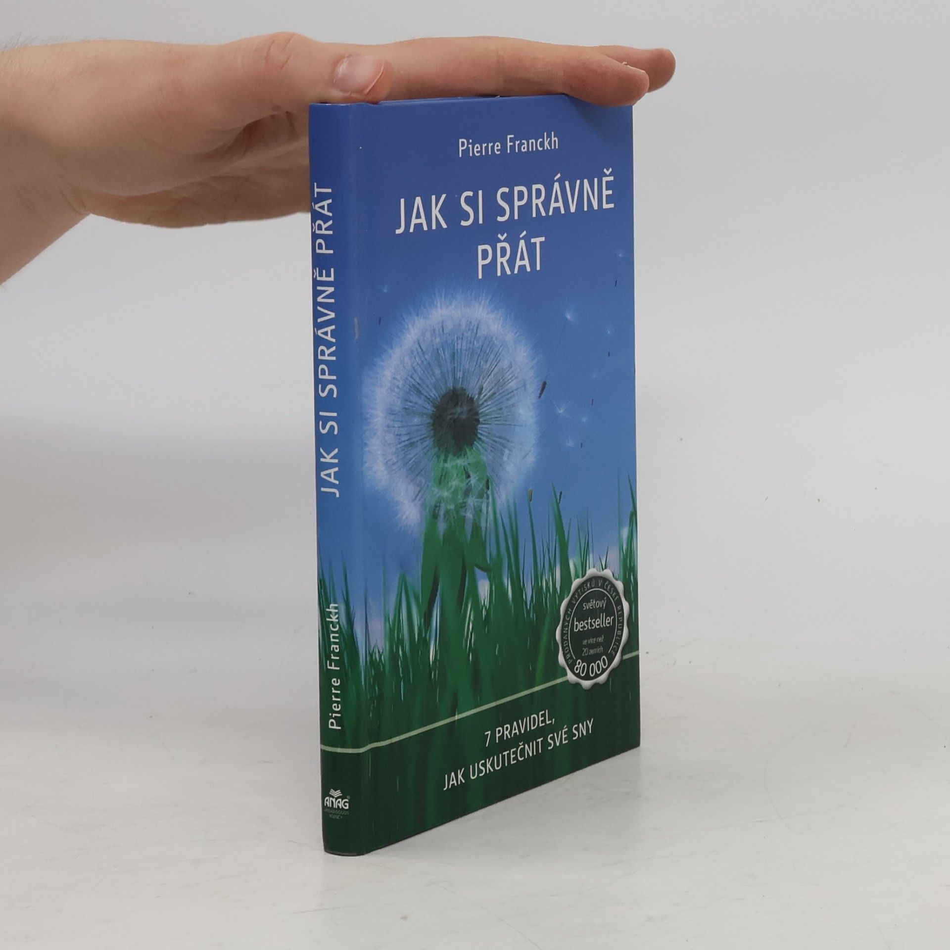 Pierre Franckh Jak si správně přát