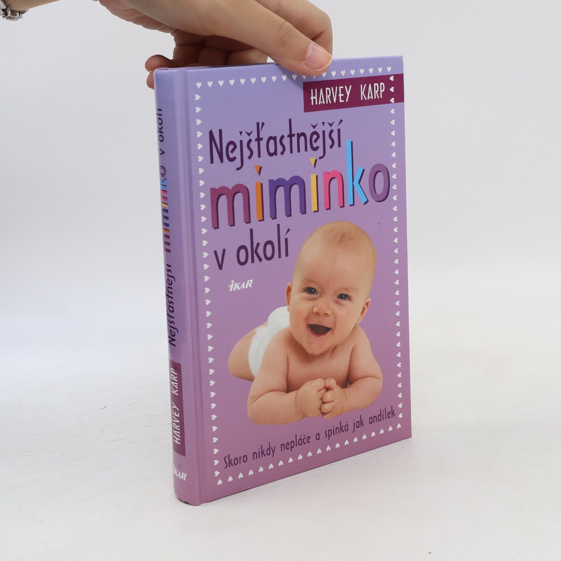 Harvey Karp Nejšťastnější miminko v okolí