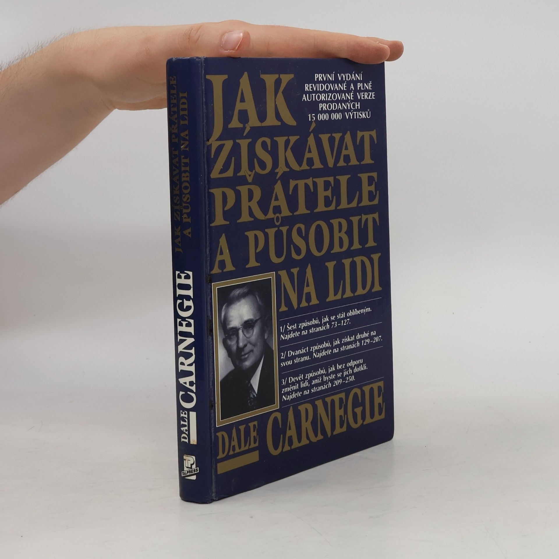 Dale Carnegie Jak získávat přátelé a působit na lidi
