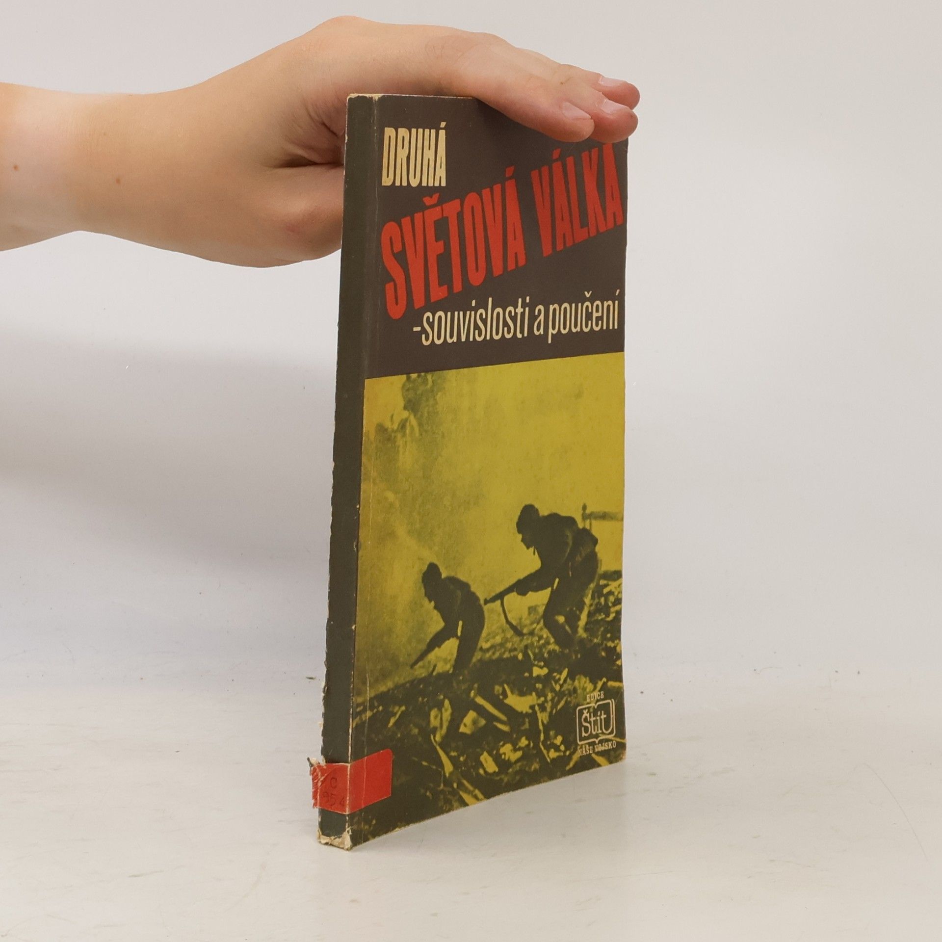 Autorenkollektiv Druhá světová válka - souvislosti a poučení