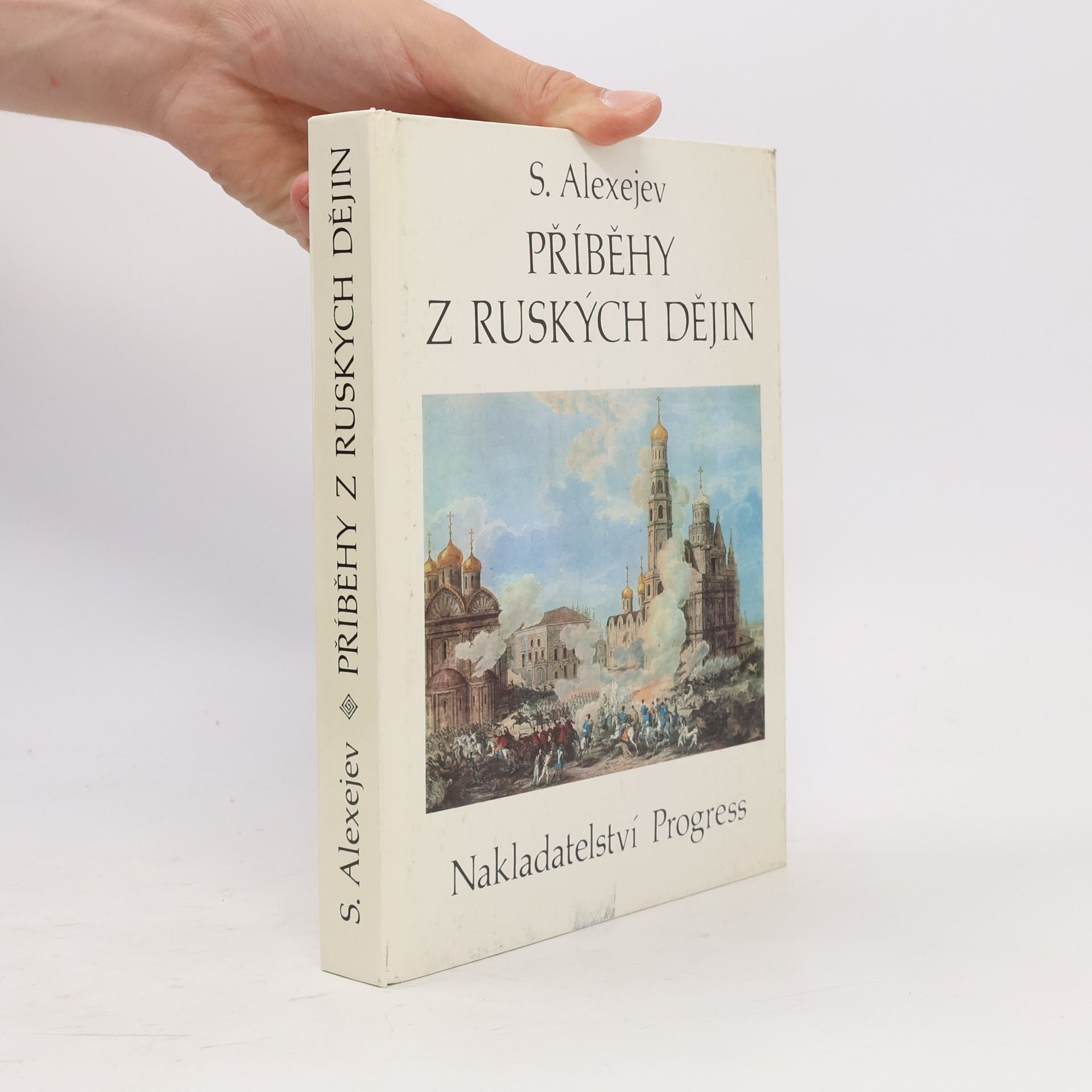 Sergej Petrovič Alexejev Příběhy z ruských dějin