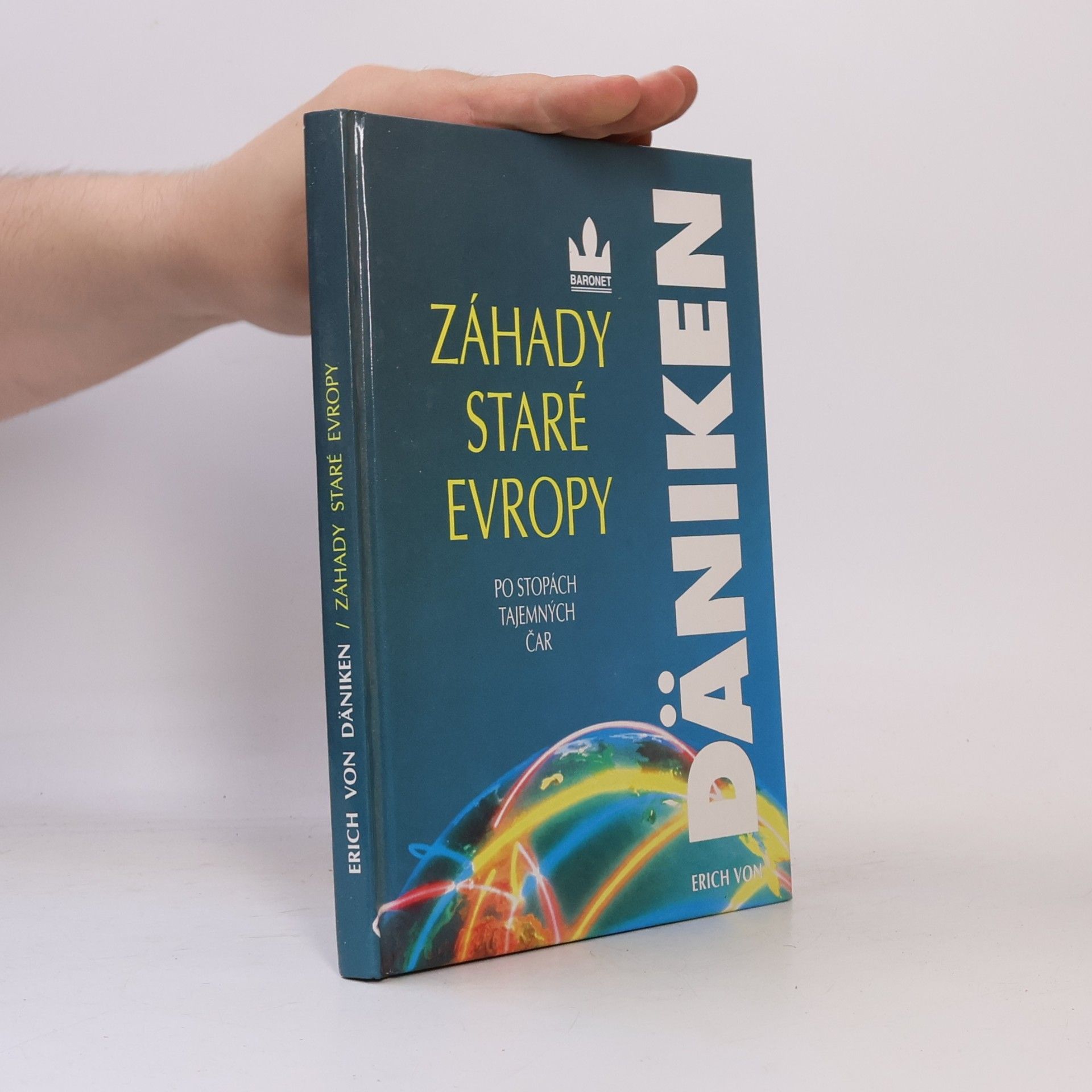 Erich von Däniken Záhady staré Evropy