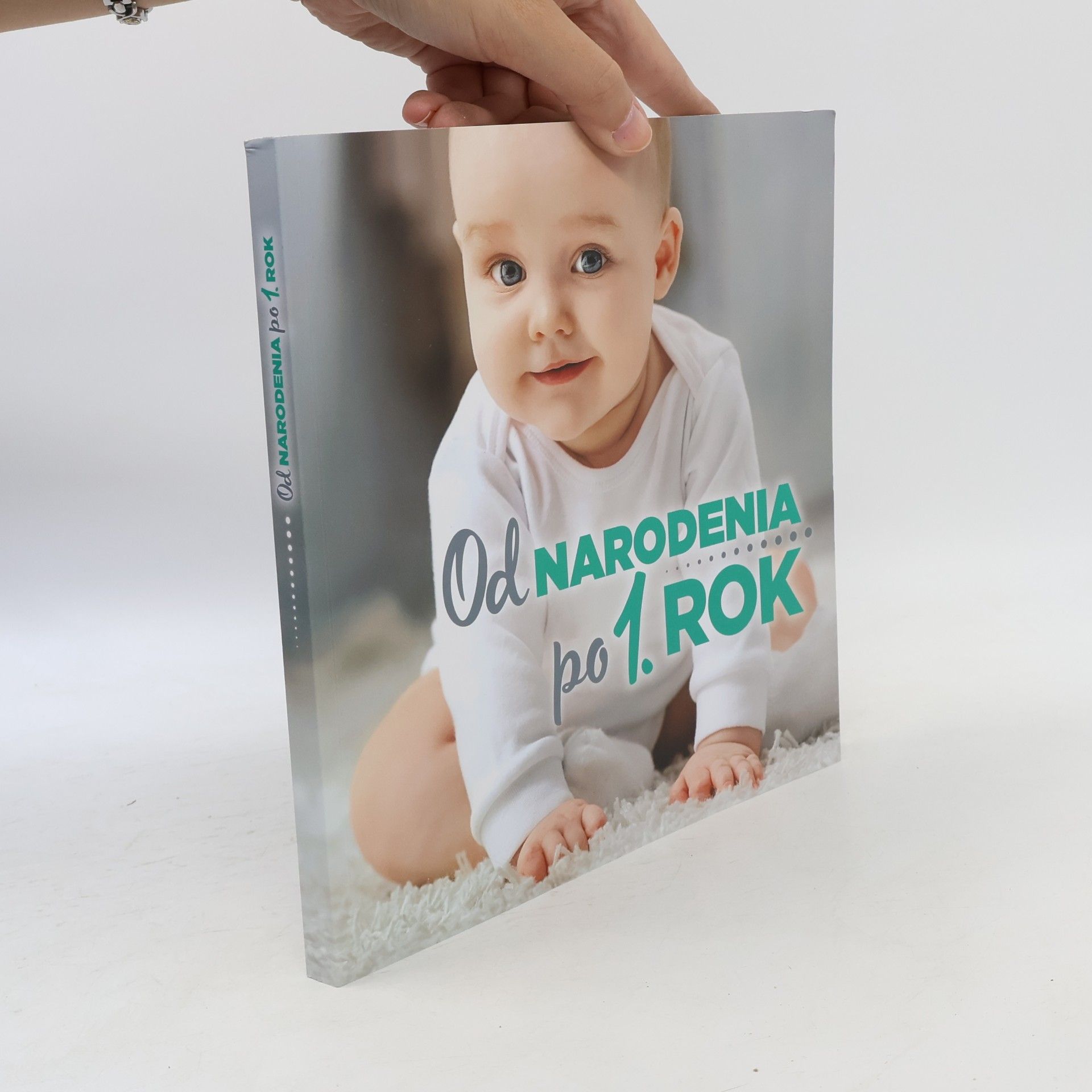 Gabriela Zelinková Od narodenia po 1. rok