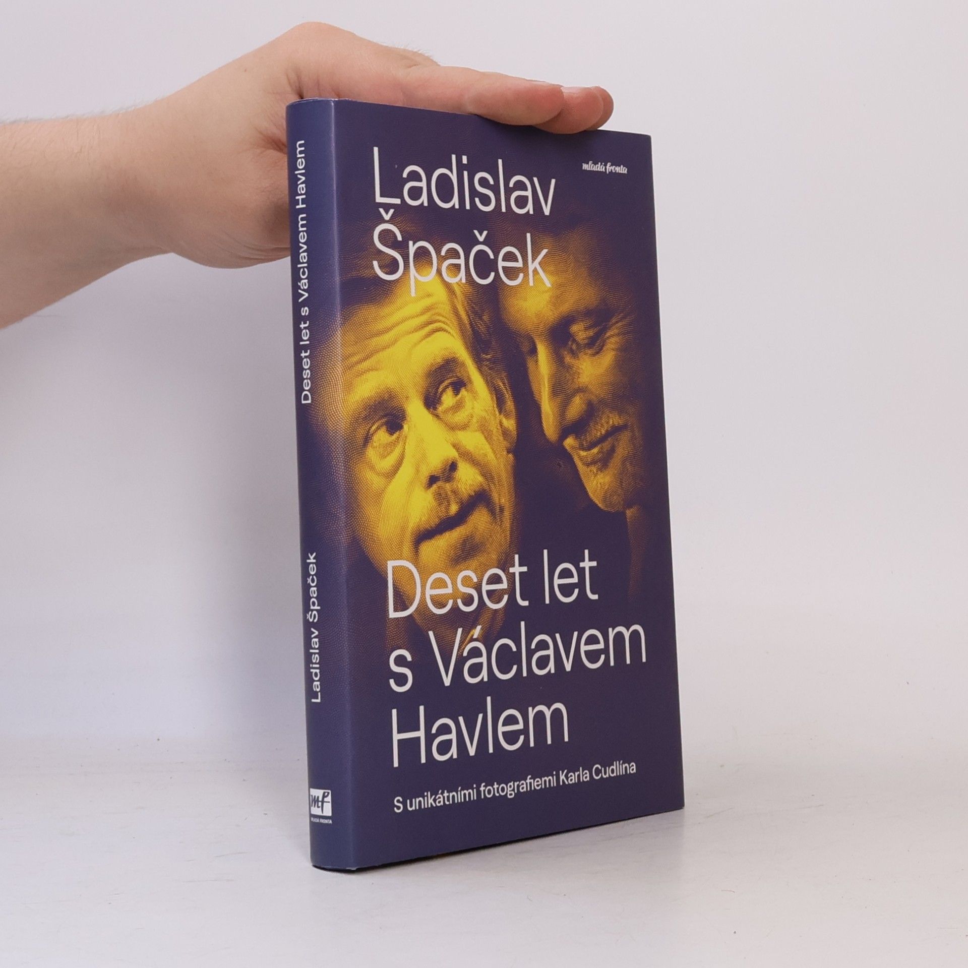 Ladislav Špaček Deset let s Václavem Havlem