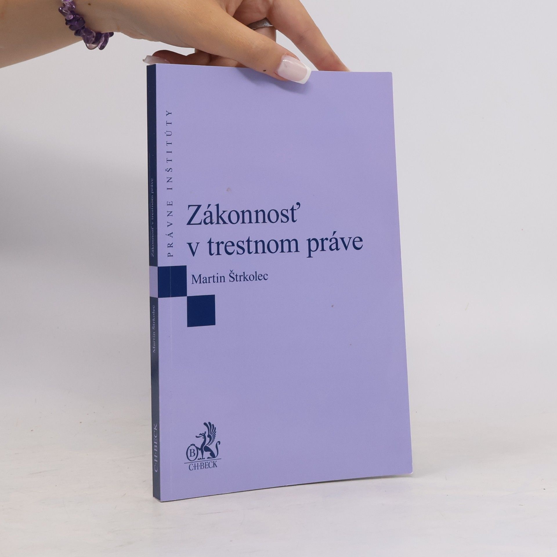 Martin Štrkolec Zákonnosť v trestnom práve