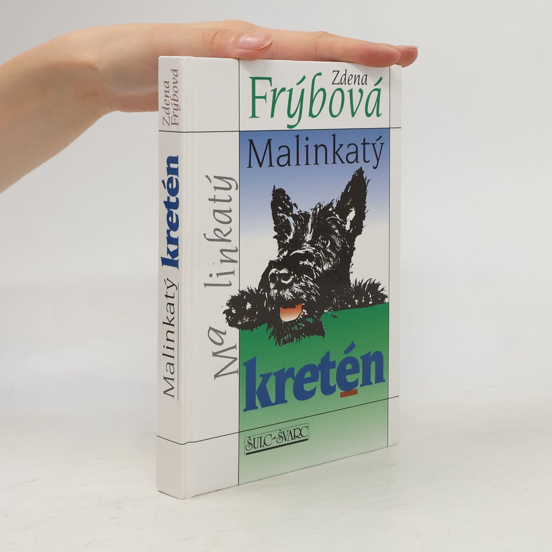 Zdena Frýbová Malinkatý kretén