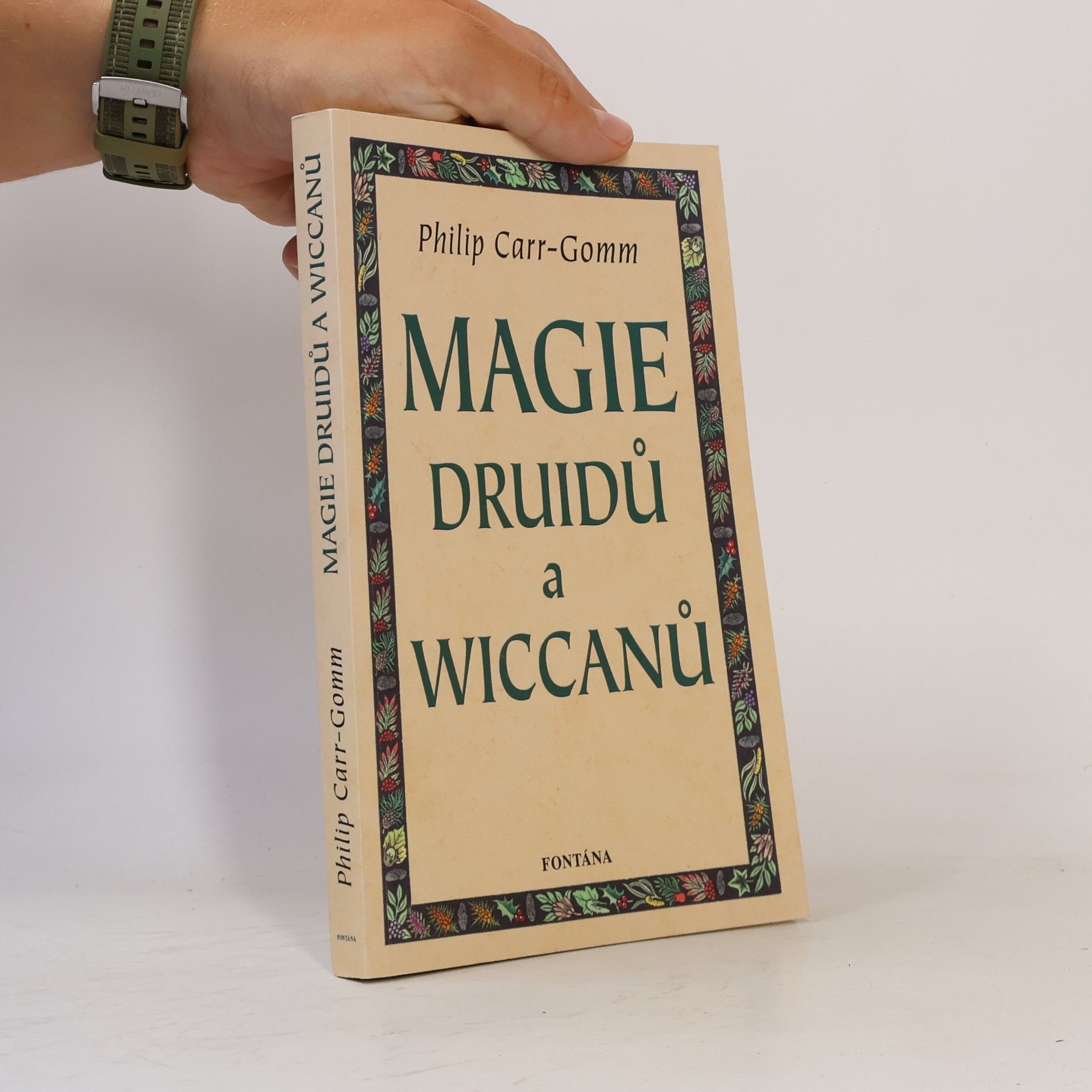 Philip Carr-Gomm Magie druidů a wiccanů