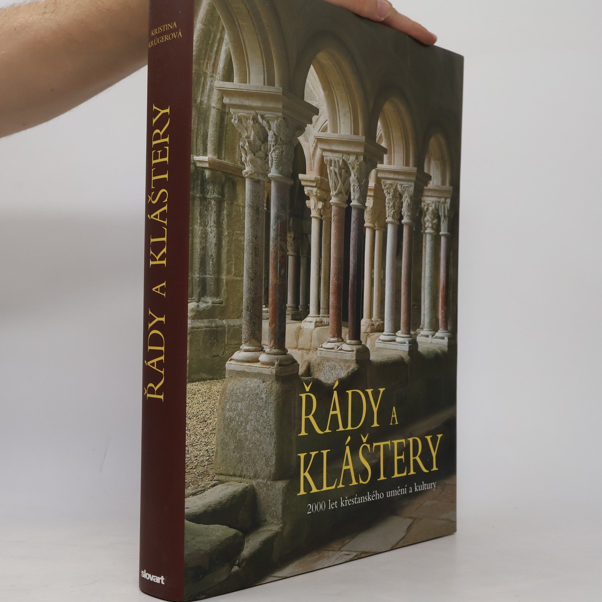 Rainer Warland Řády a kláštery : 2000 let křesťanského umění a kultury