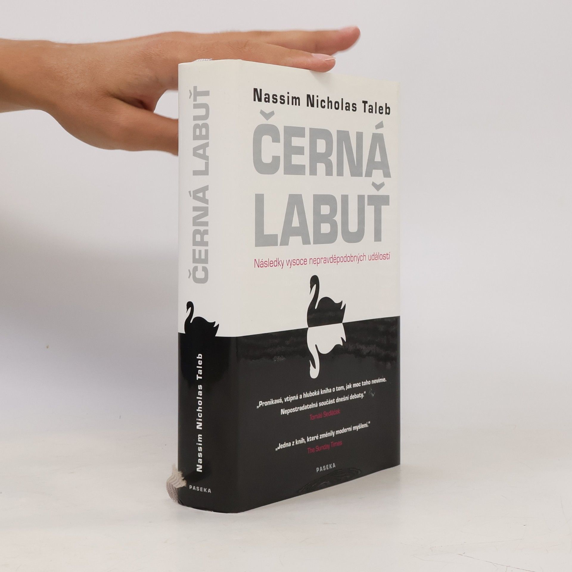Nassim Nicholas Taleb Černá labuť. Následky vysoce nepravděpodobných událostí