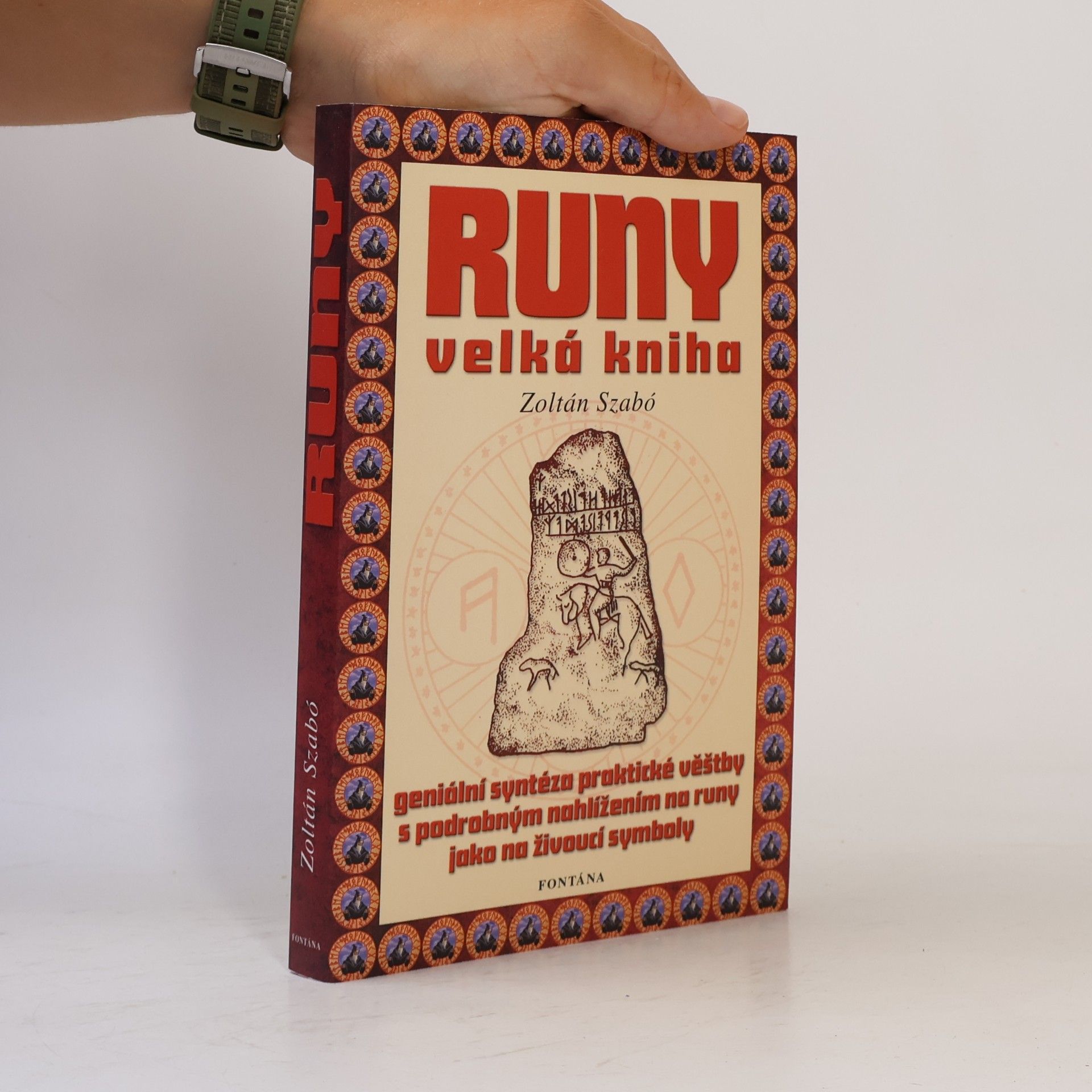Zoltán Szabó Velká kniha run: Bohové, strom života a kosmos run