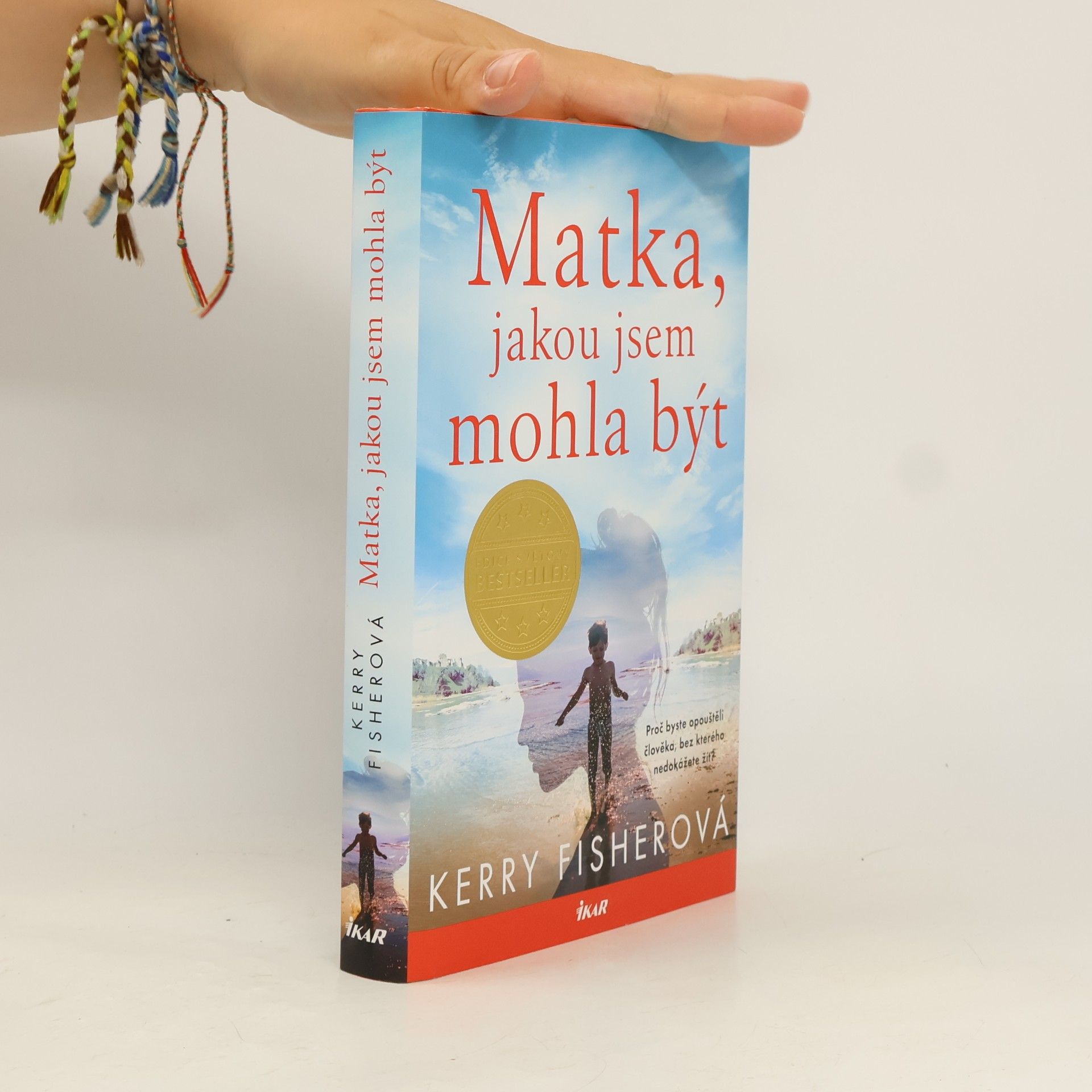 Kerry Fisher Matka, jakou jsem mohla být