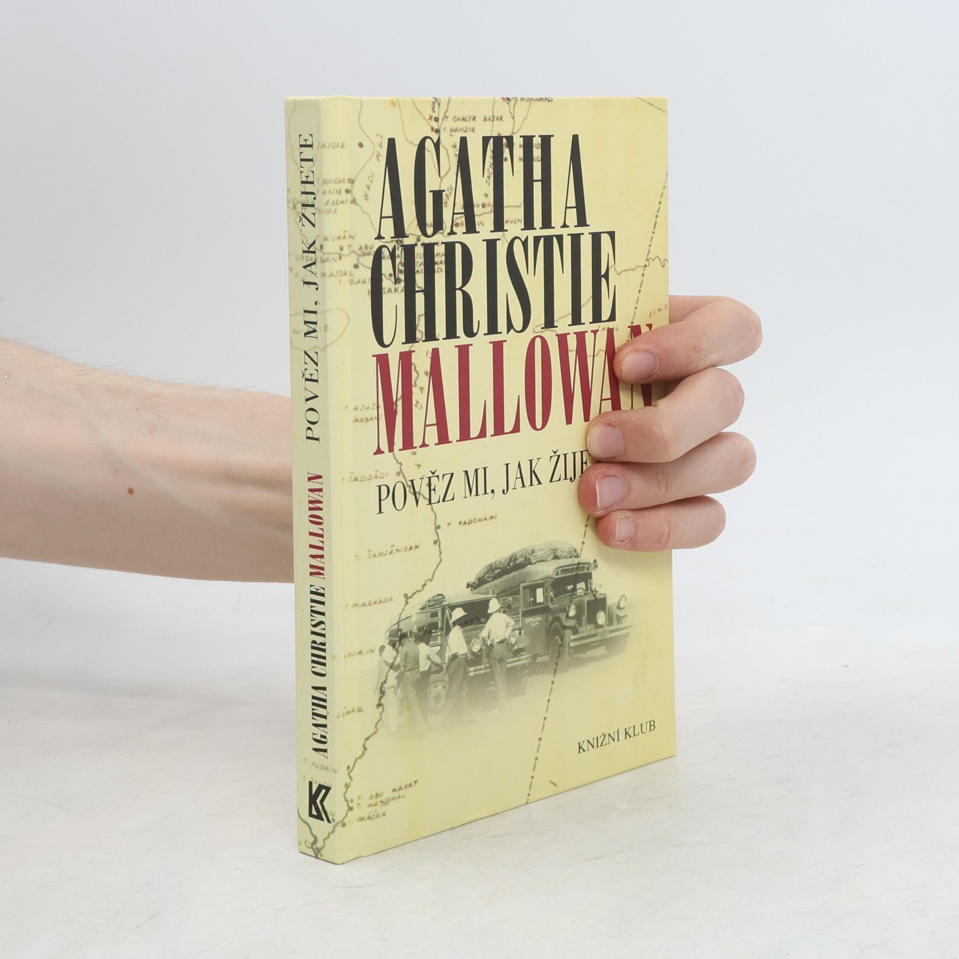 Agatha Christie Pověz mi, jak žijete
