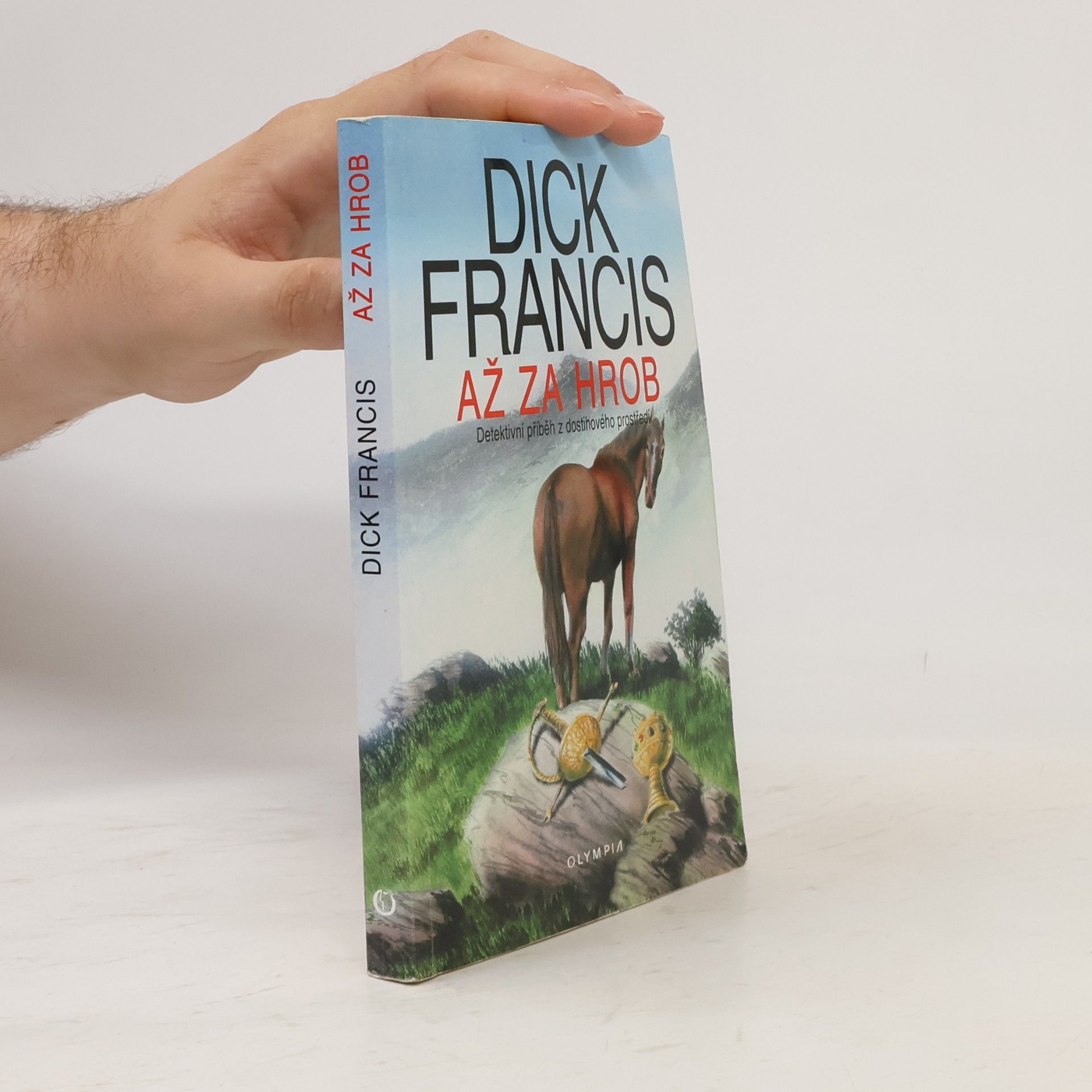 Dick Francis Až za hrob