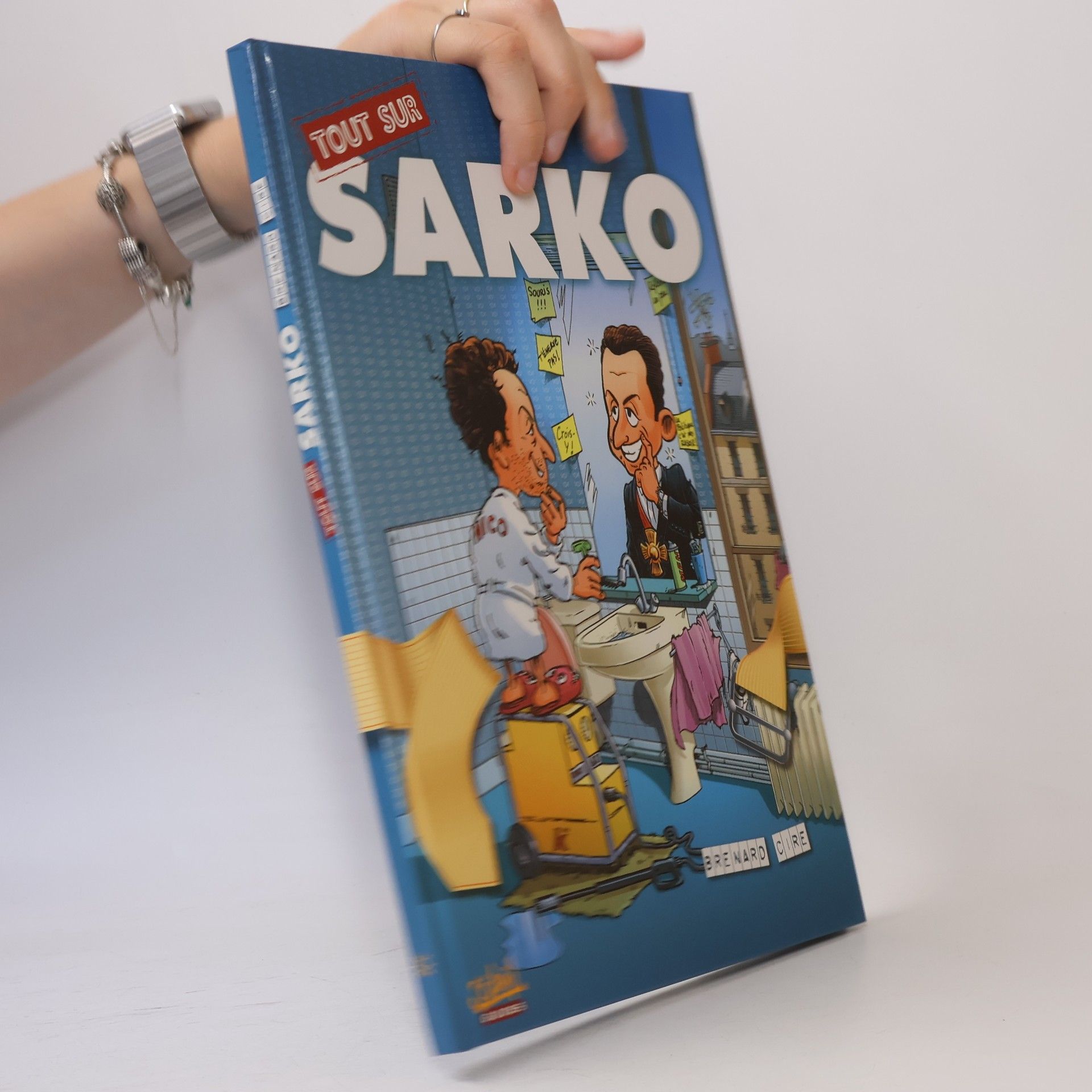 Brenard Tout sur Sarko