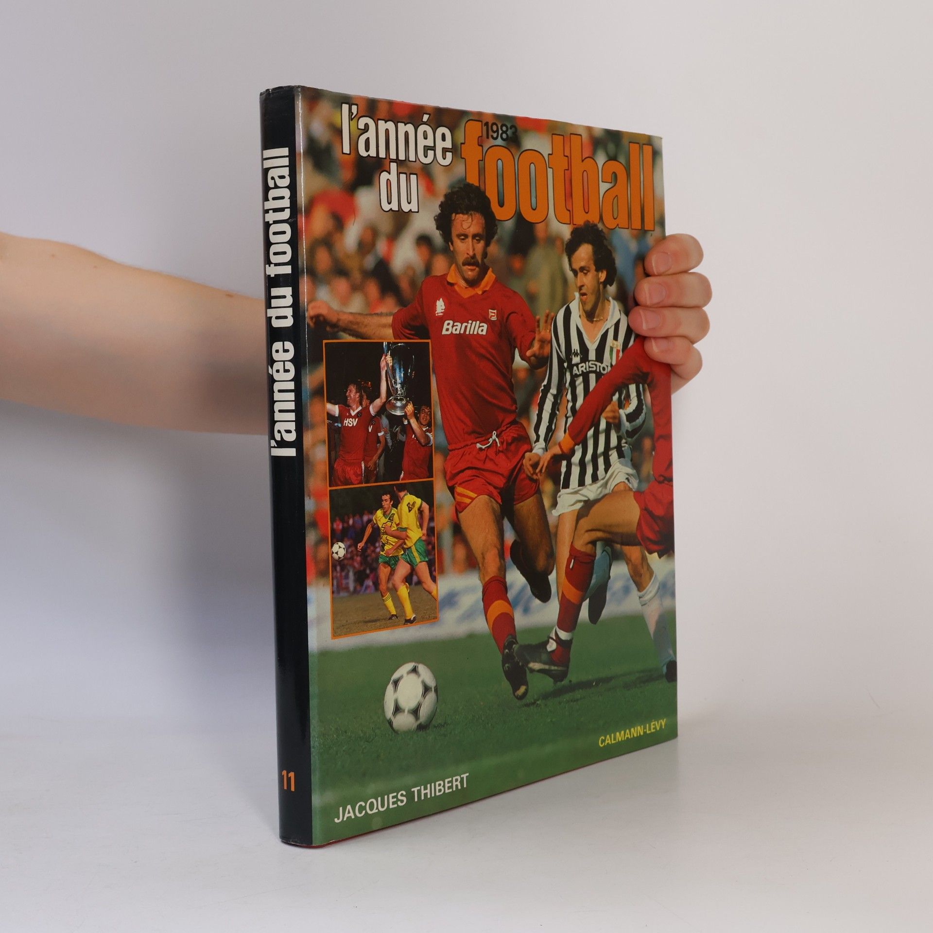 Jacques Thibert L'année du football 1983