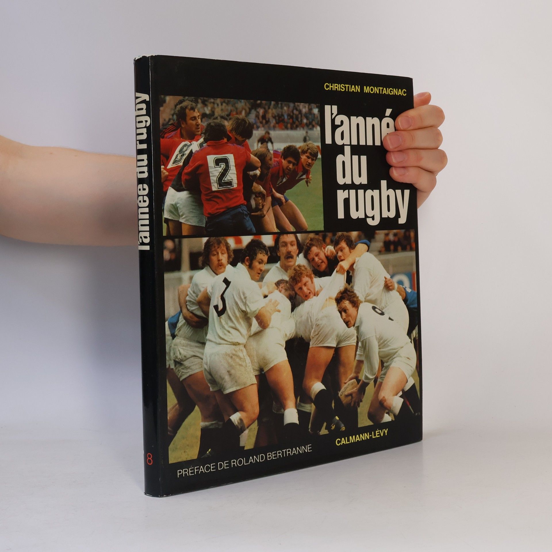 Roland Bertranne L'année du rugby