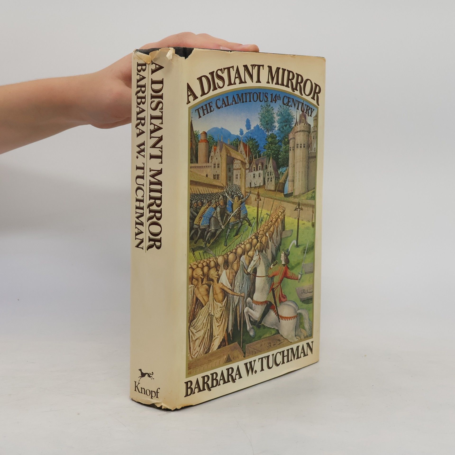 Barbara Wertheim Tuchman A Distant Mirror