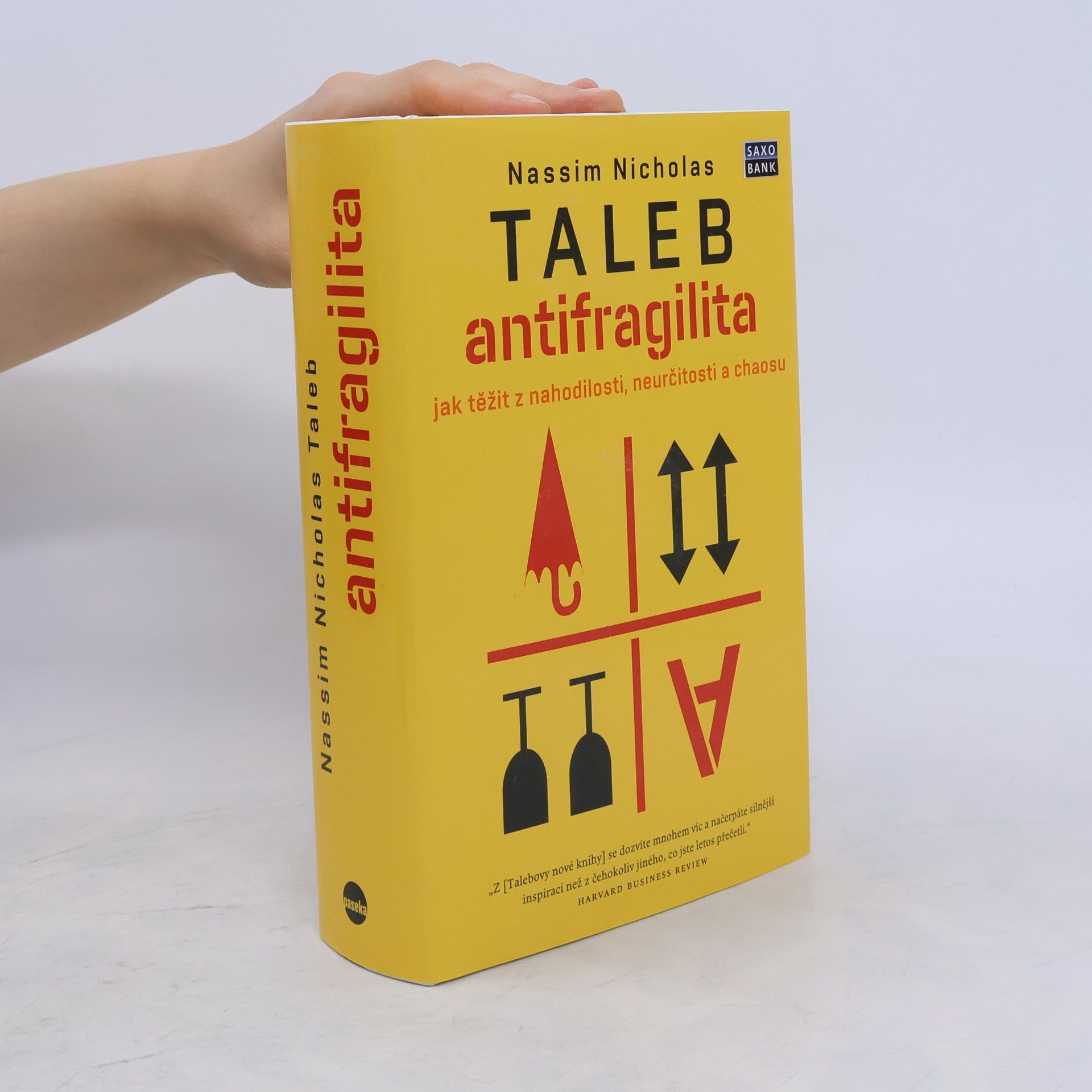 Nassim Nicholas Taleb Antifragilita. Jak těžit z nahodilosti, neurčitosti a chaosu