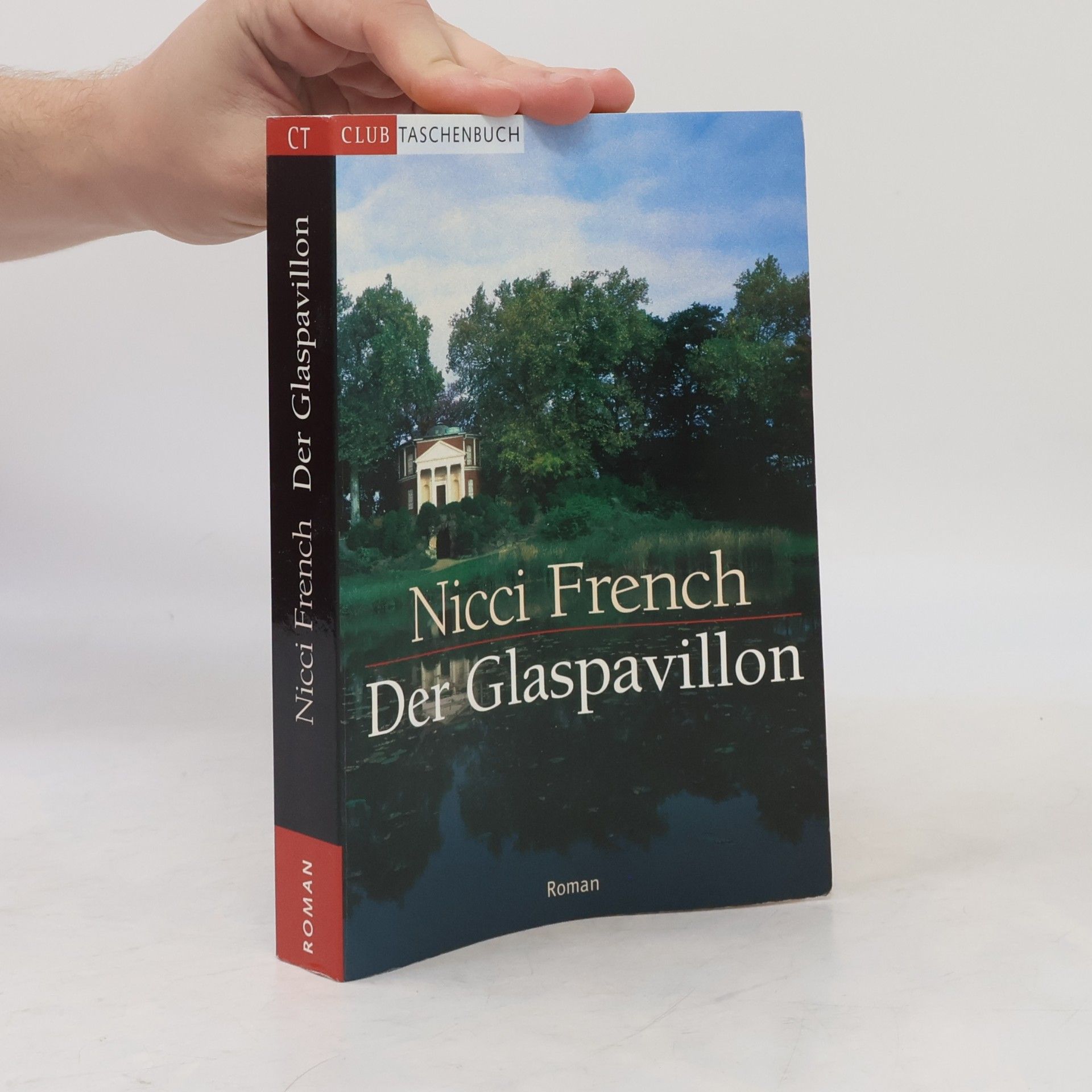 Nicci French Der Glaspavillon