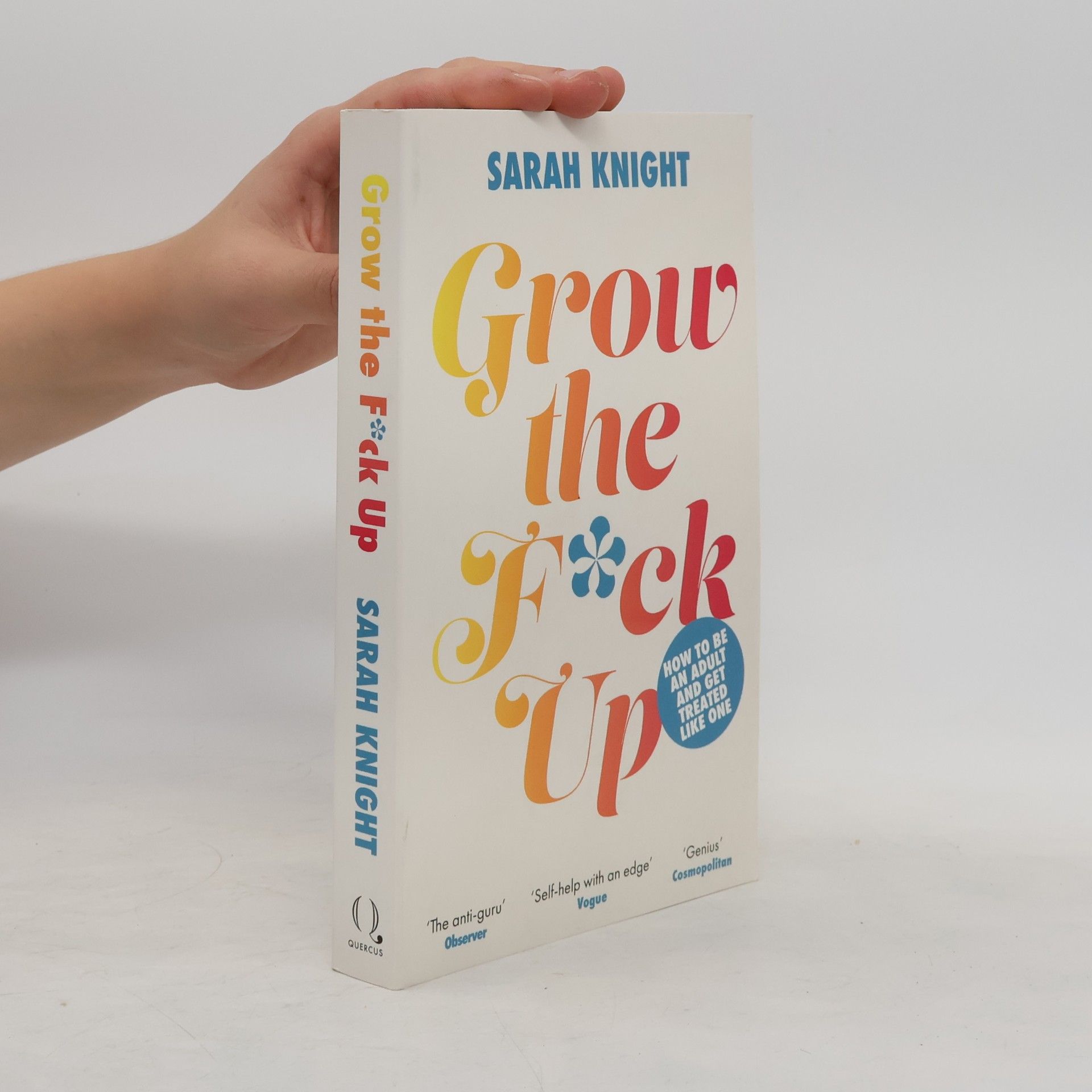 Sarah Knight Grow the F*ck Up