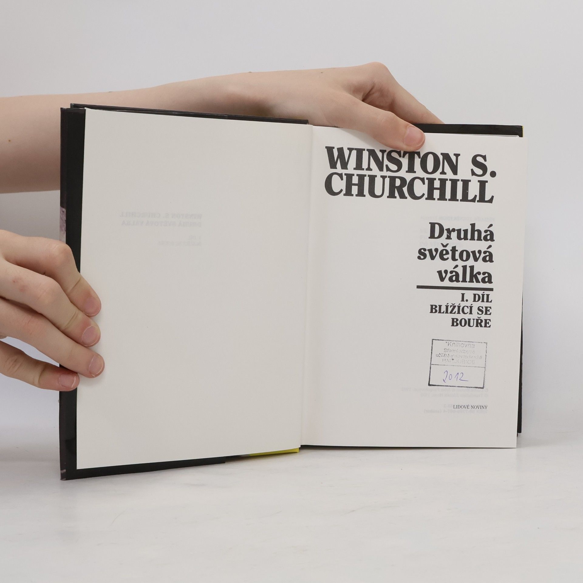 Winston Churchill Druhá světová válka I. Blížící se bouře