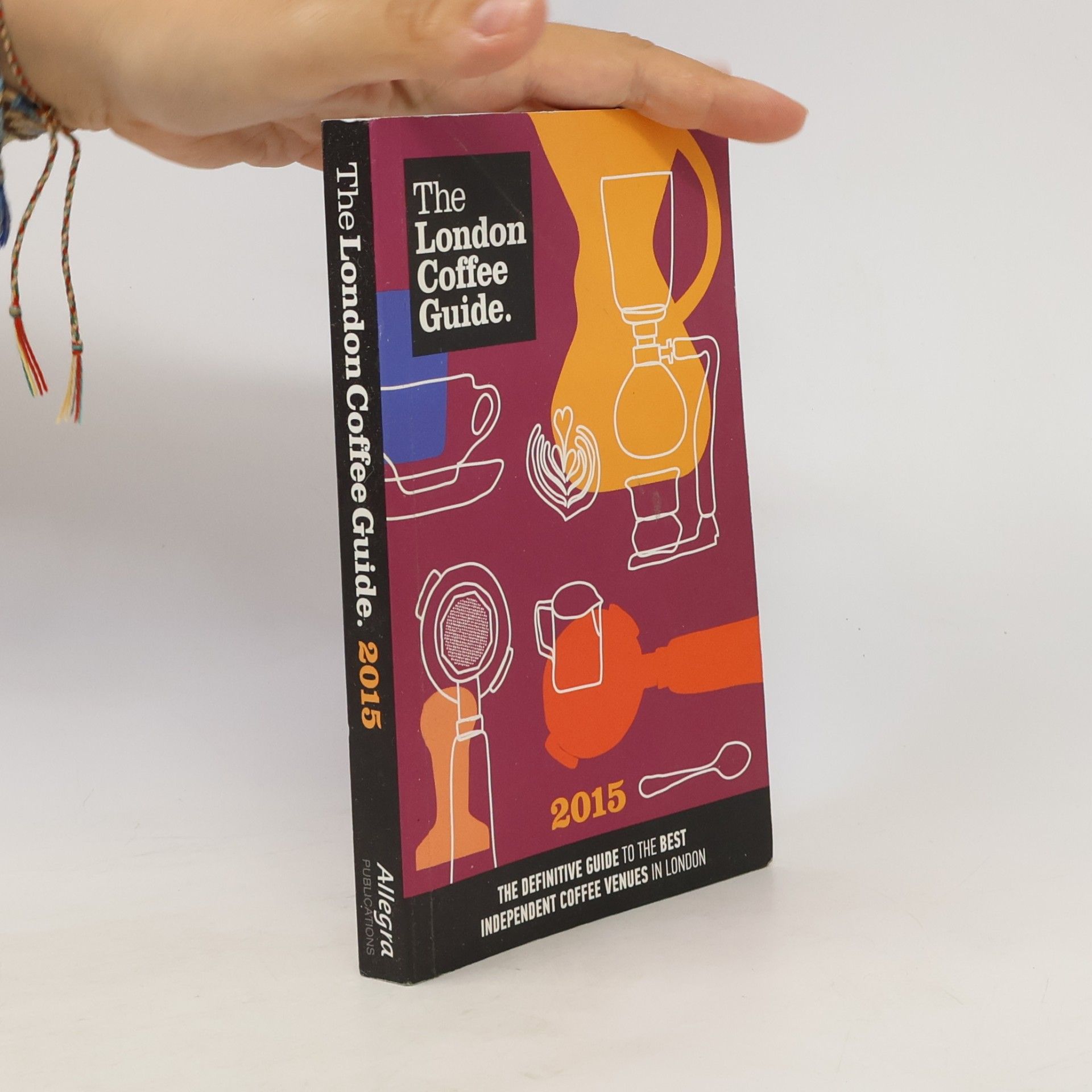 Kolektiv autorů The London Coffe Guide 2015