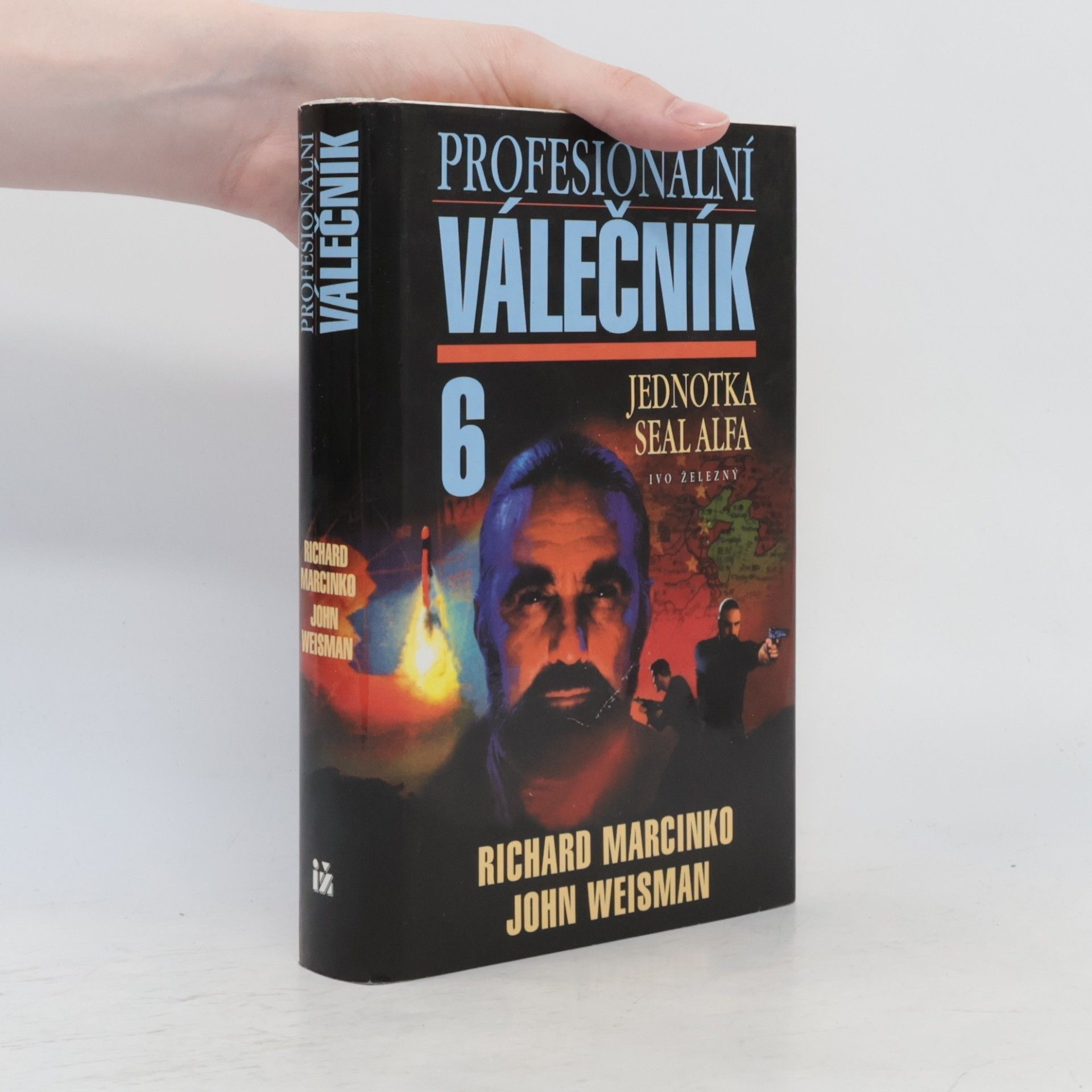 John Weisman Profesionální válečník VI. Jednotka SEAL Alfa