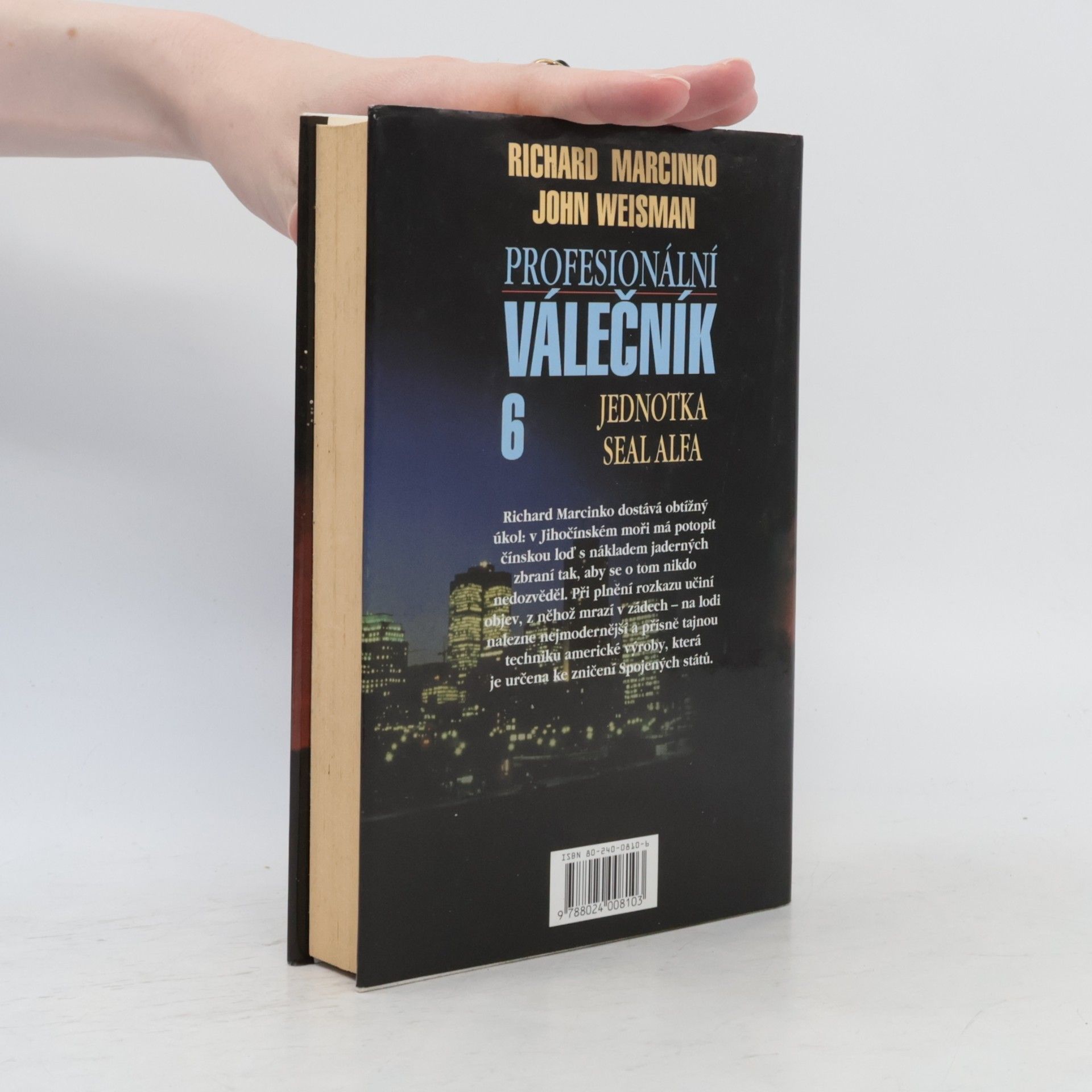 Richard Marcinko Profesionální válečník VI. Jednotka SEAL Alfa