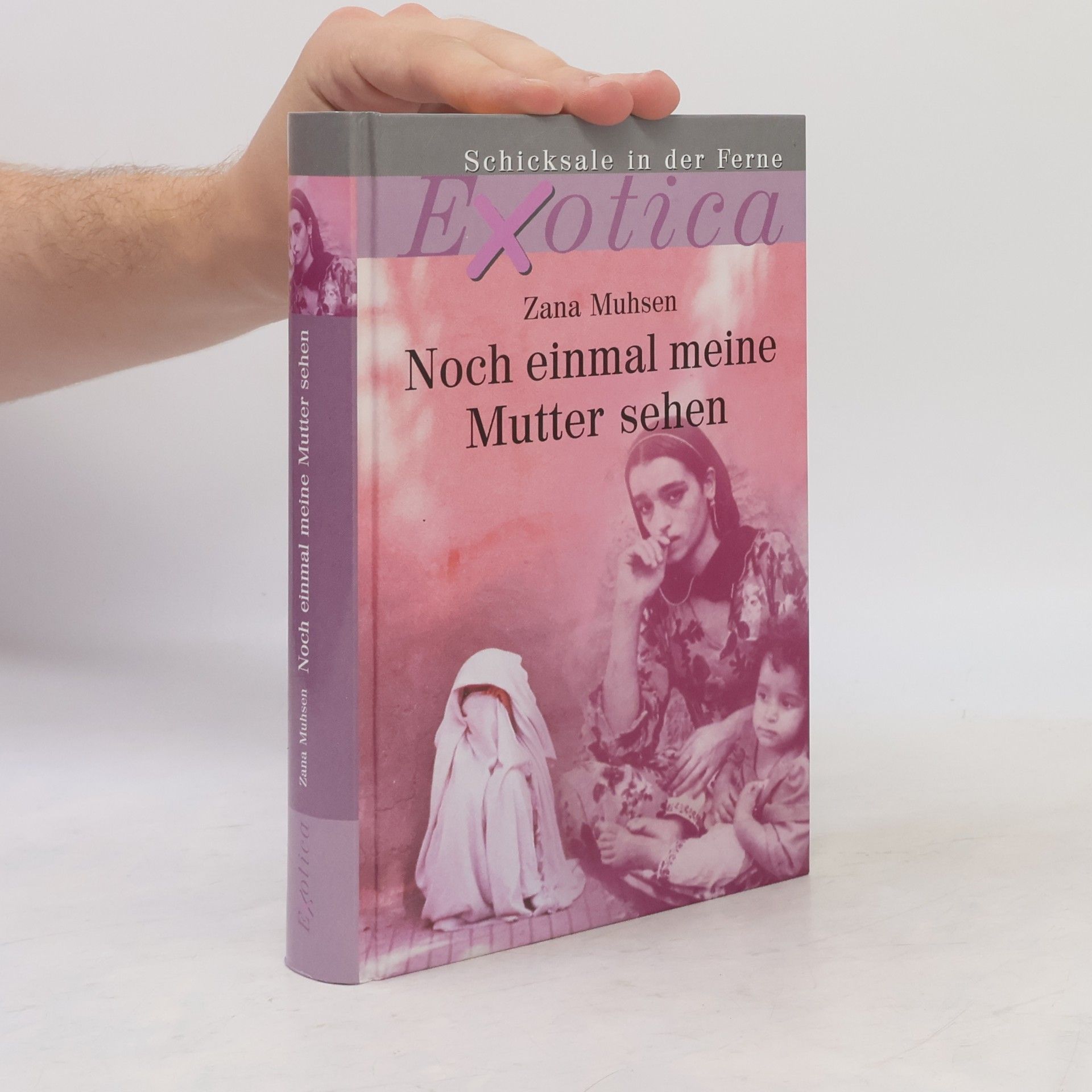 Zana Muhsen Noch einmal meine Mutter sehen