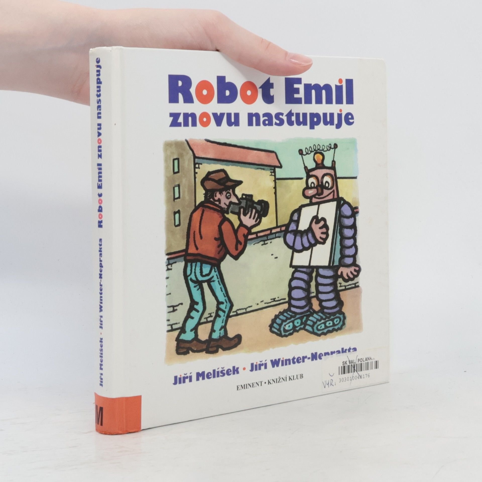 Jiří Melíšek Robot Emil znovu nastupuje