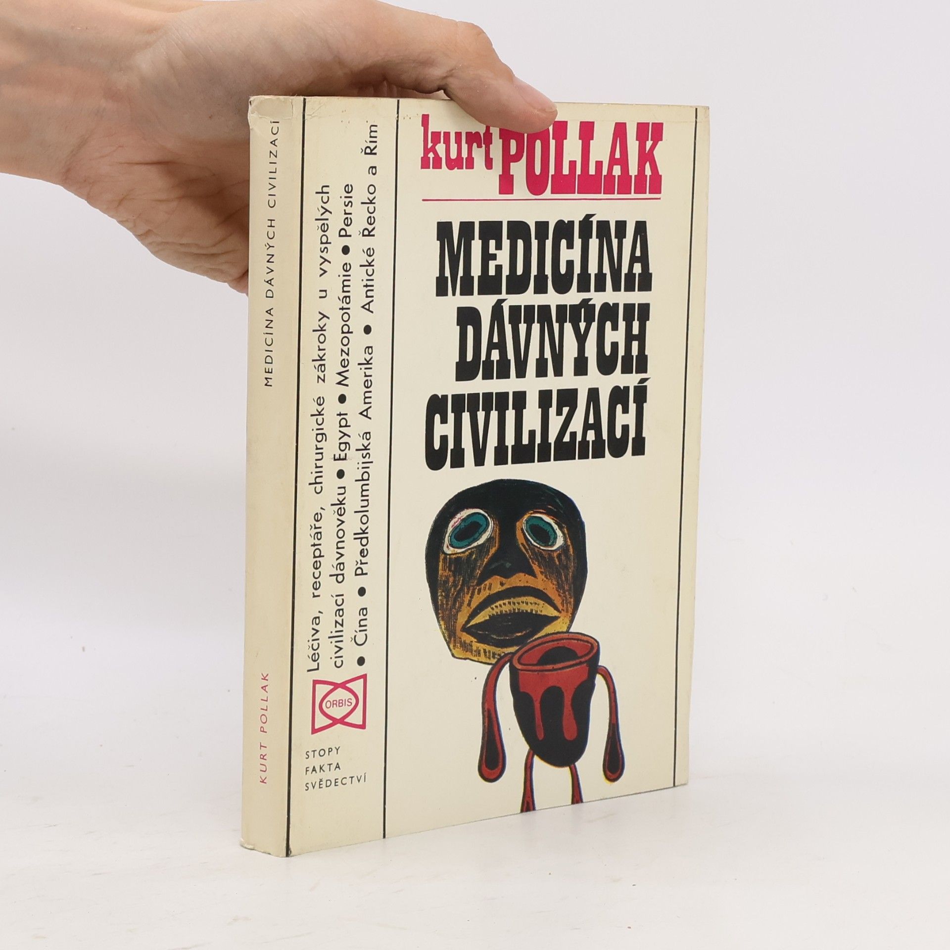 Kurt Pollak Medicína dávných civilizací