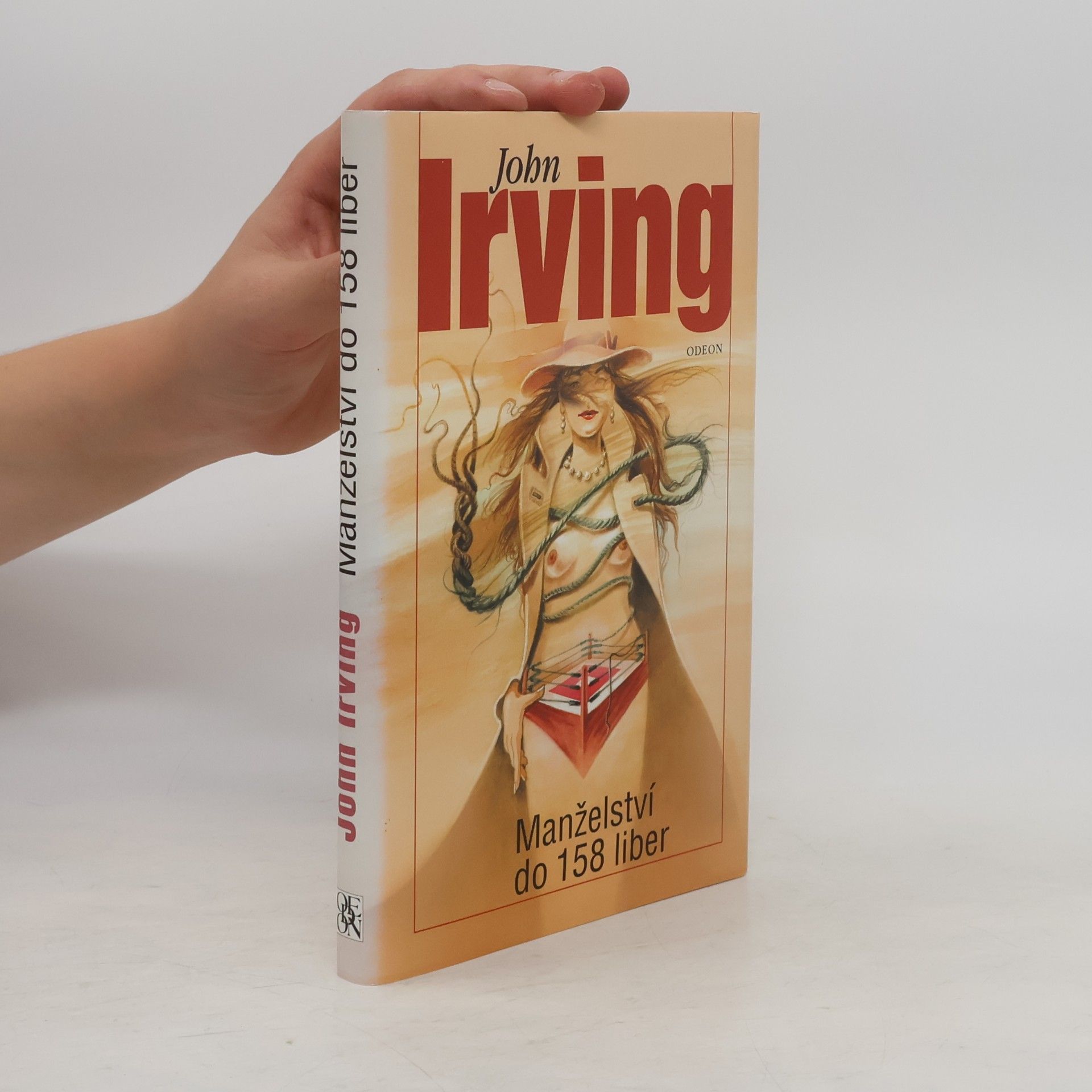 John Irving Manželství do 158 liber