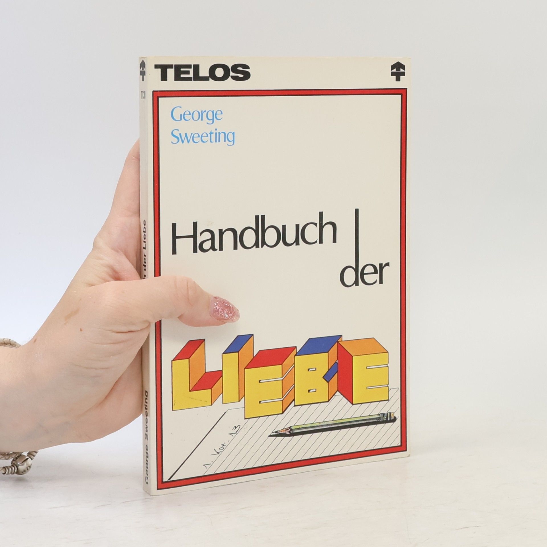 George Sweeting Handbuch der Liebe